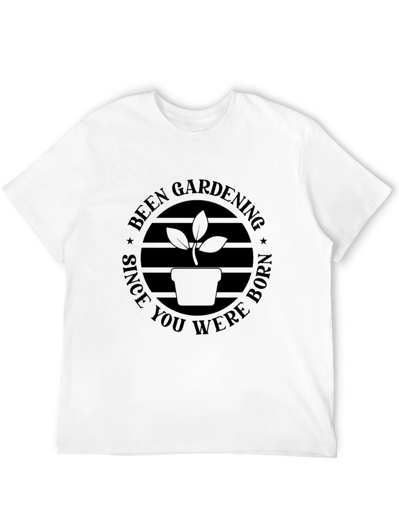 Gardening Since You Were Born Black T-Shirt