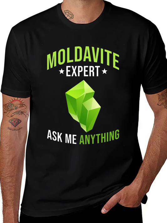 Moldavite Expert T-Shirt - Ask Me Anything