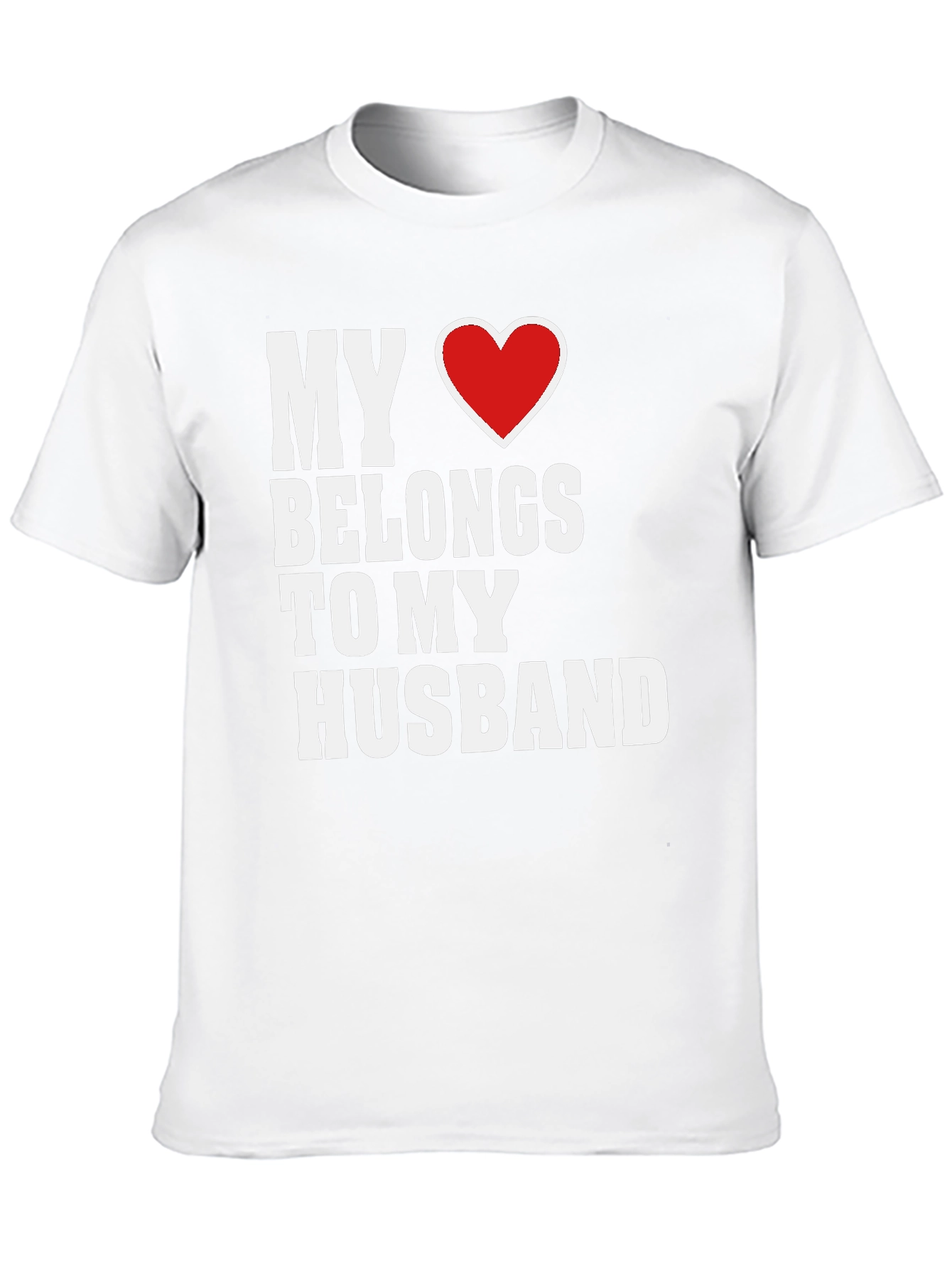 My Heart Belongs to My Husband T-Shirt