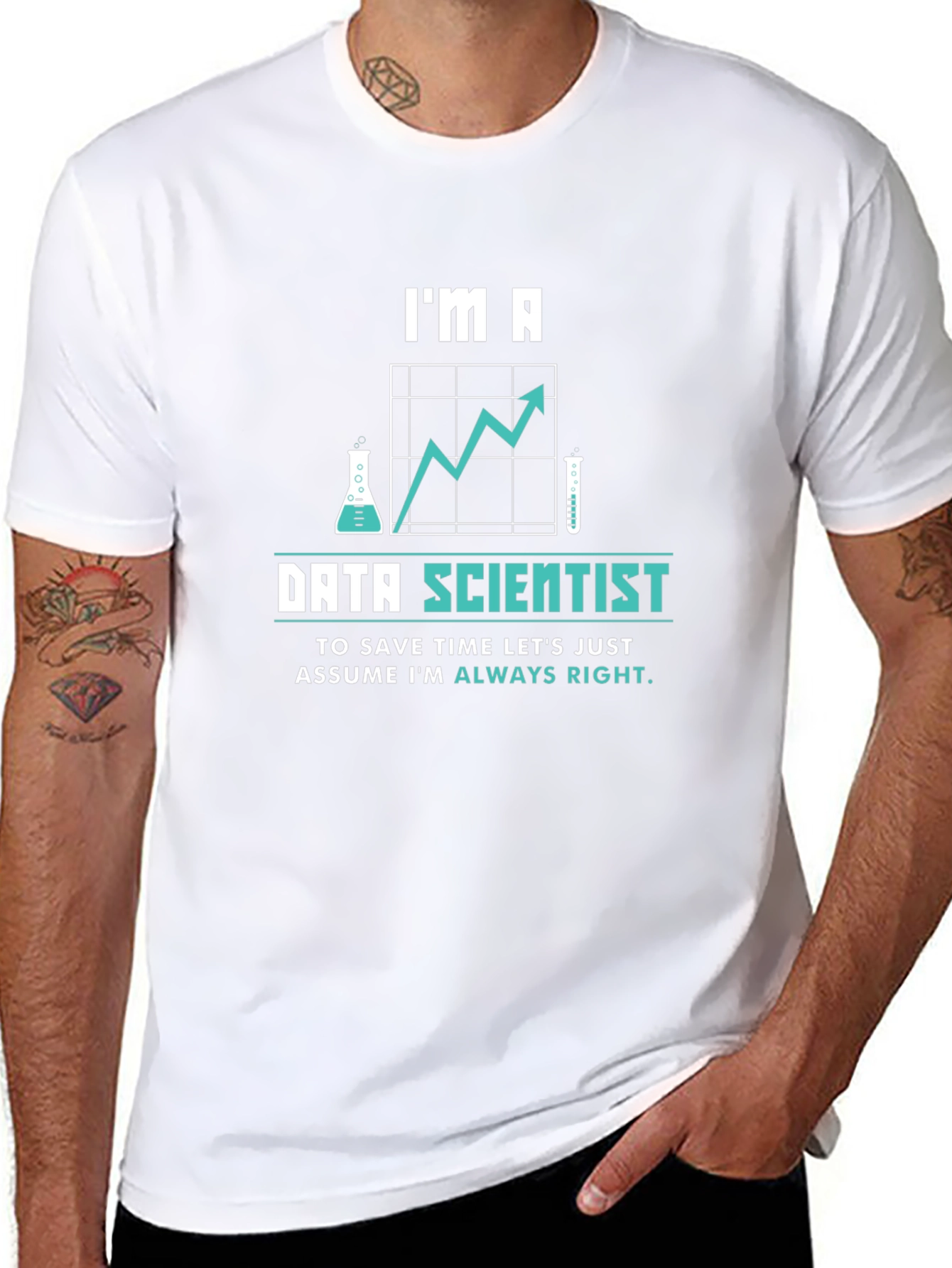 Data Scientist T-Shirt - Always Right
