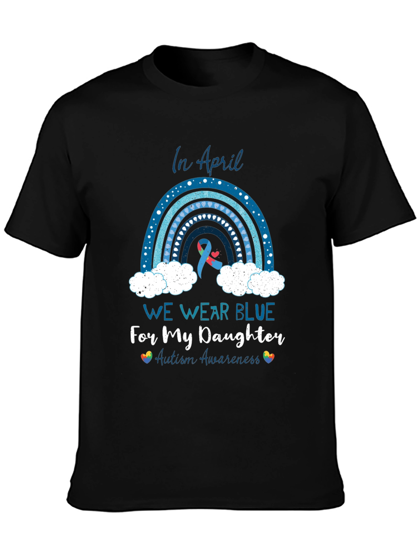 Autism Awareness T-Shirt: In April We Wear Blue