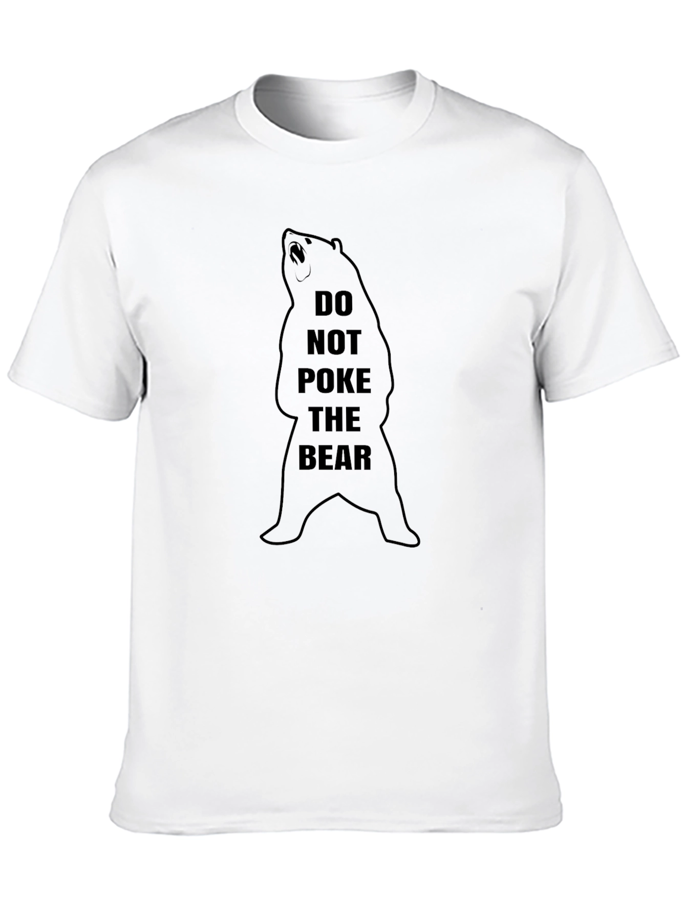 Do Not Poke The Bear Graphic Tee