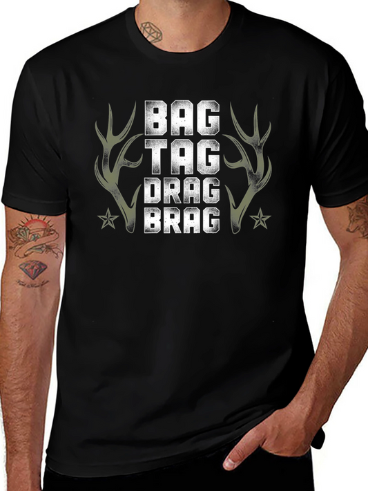Bag Tag Drag Brag Hunting T-Shirt