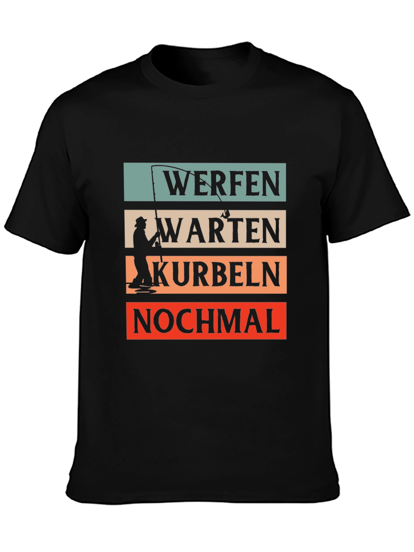 Fishing Themed Graphic T-Shirt - Werfen Warten Kurbeln