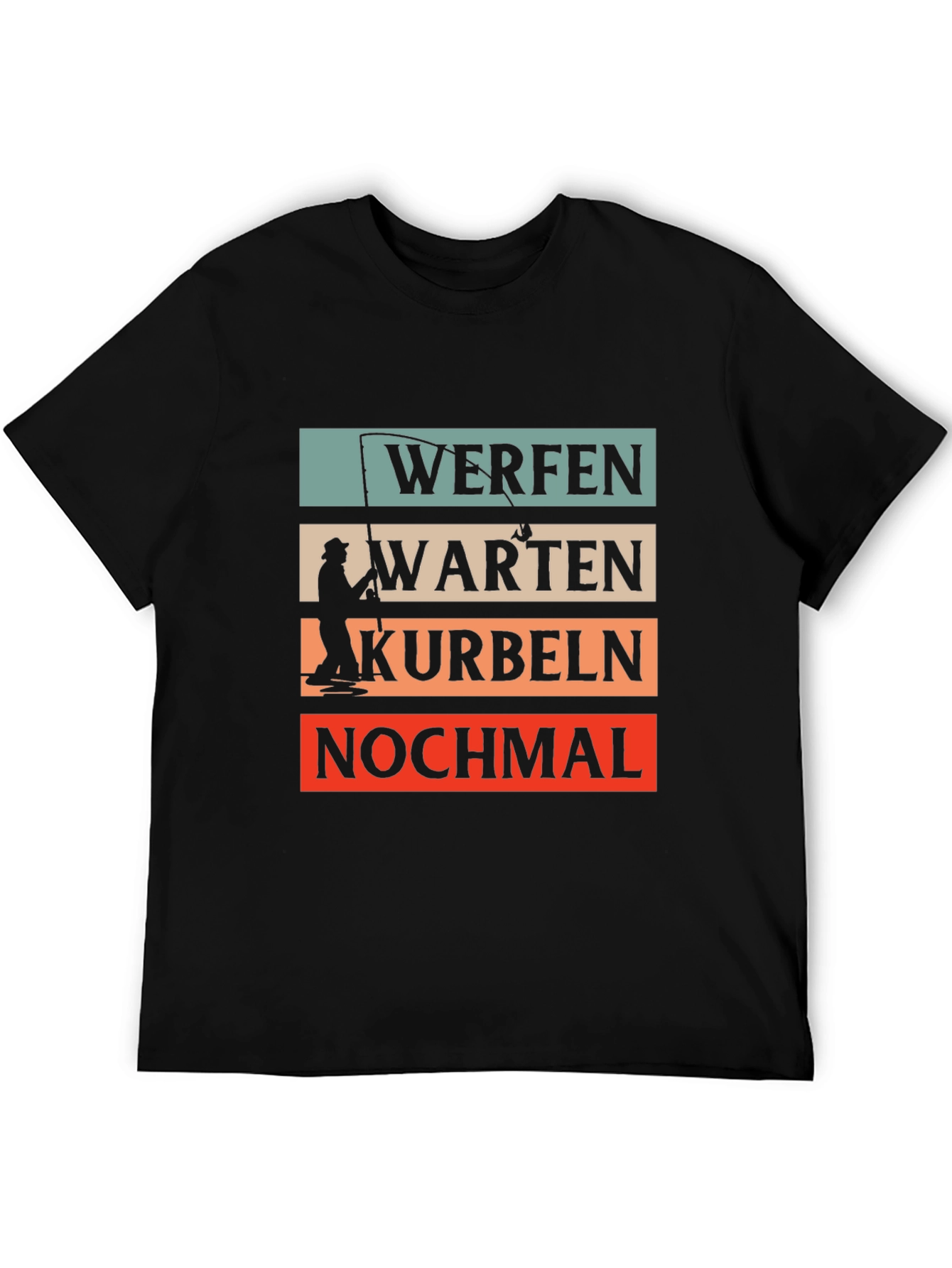 Fishing Themed Graphic T-Shirt - Werfen Warten Kurbeln
