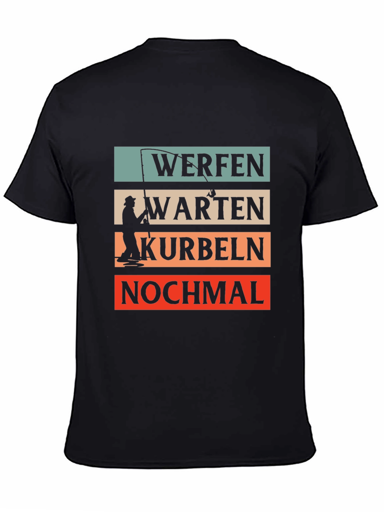 Fishing Themed Graphic T-Shirt - Werfen Warten Kurbeln