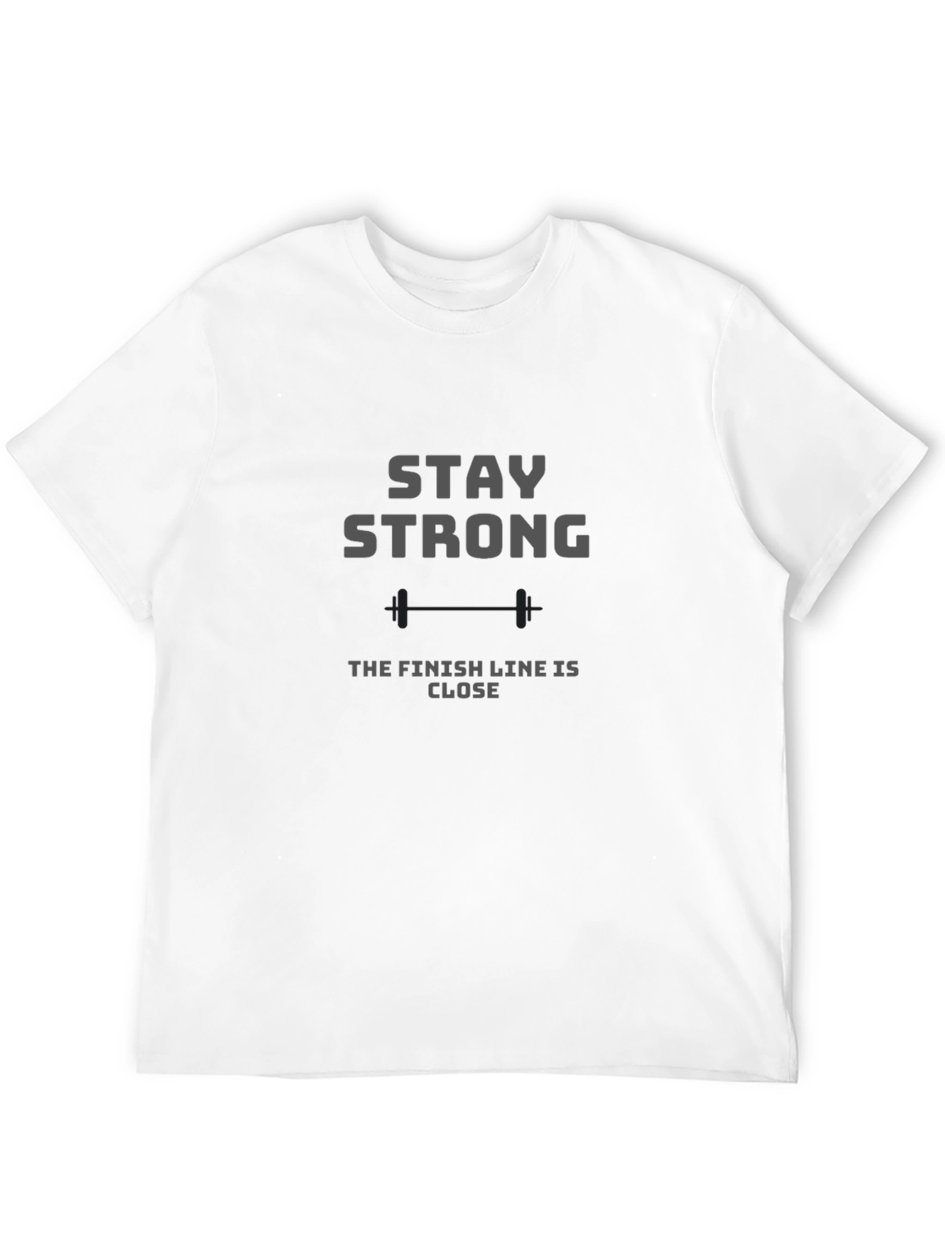 Stay Strong Graphic T-Shirt - Motivational Gym Tee
