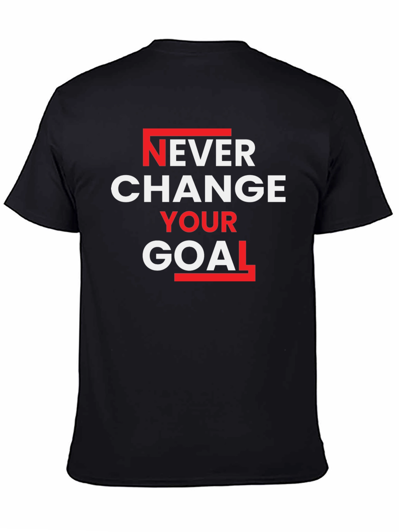 Never Change Your Goal Graphic Tee - Motivation Shirt
