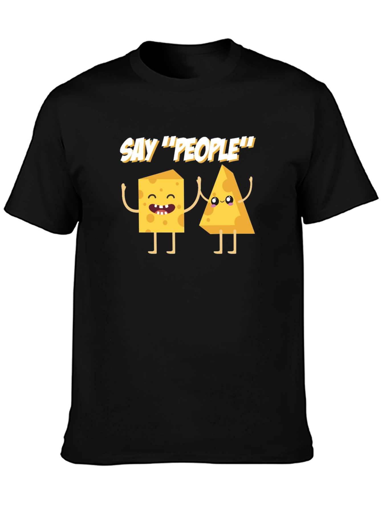 Say Cheese! Funny Graphic T-Shirt