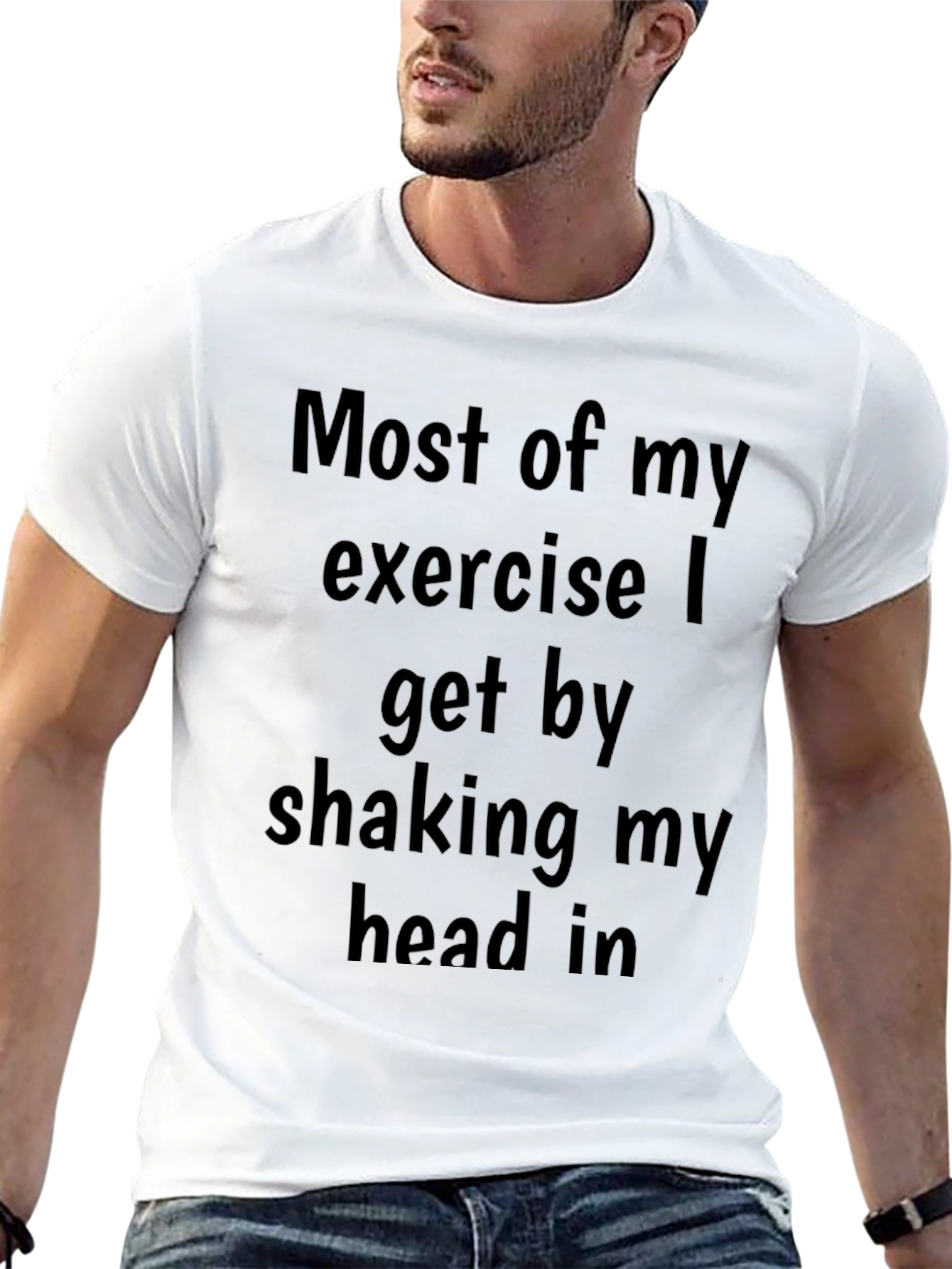 Funny Exercise T-Shirt - Shaking My Head