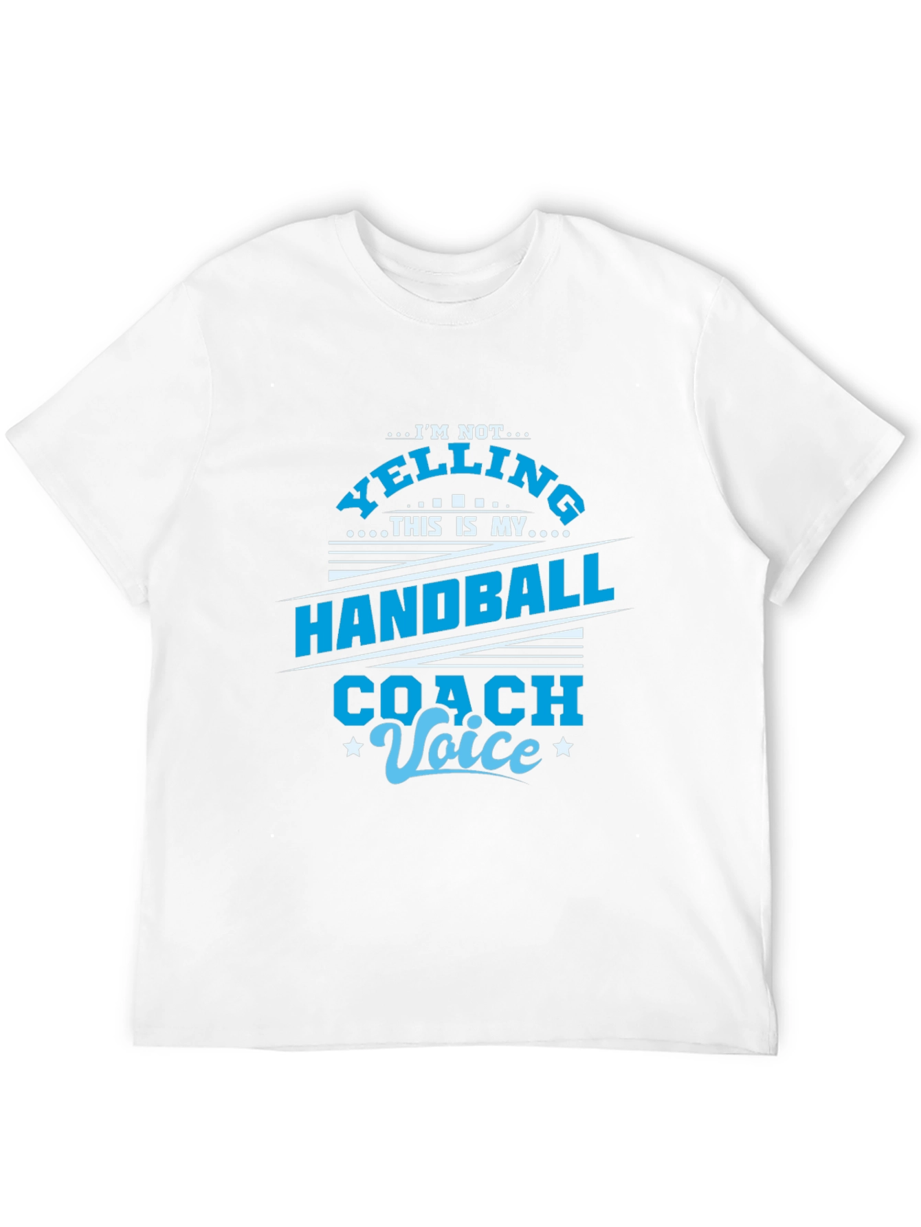 Handball Coach Voice T-Shirt - Funny Sports Tee