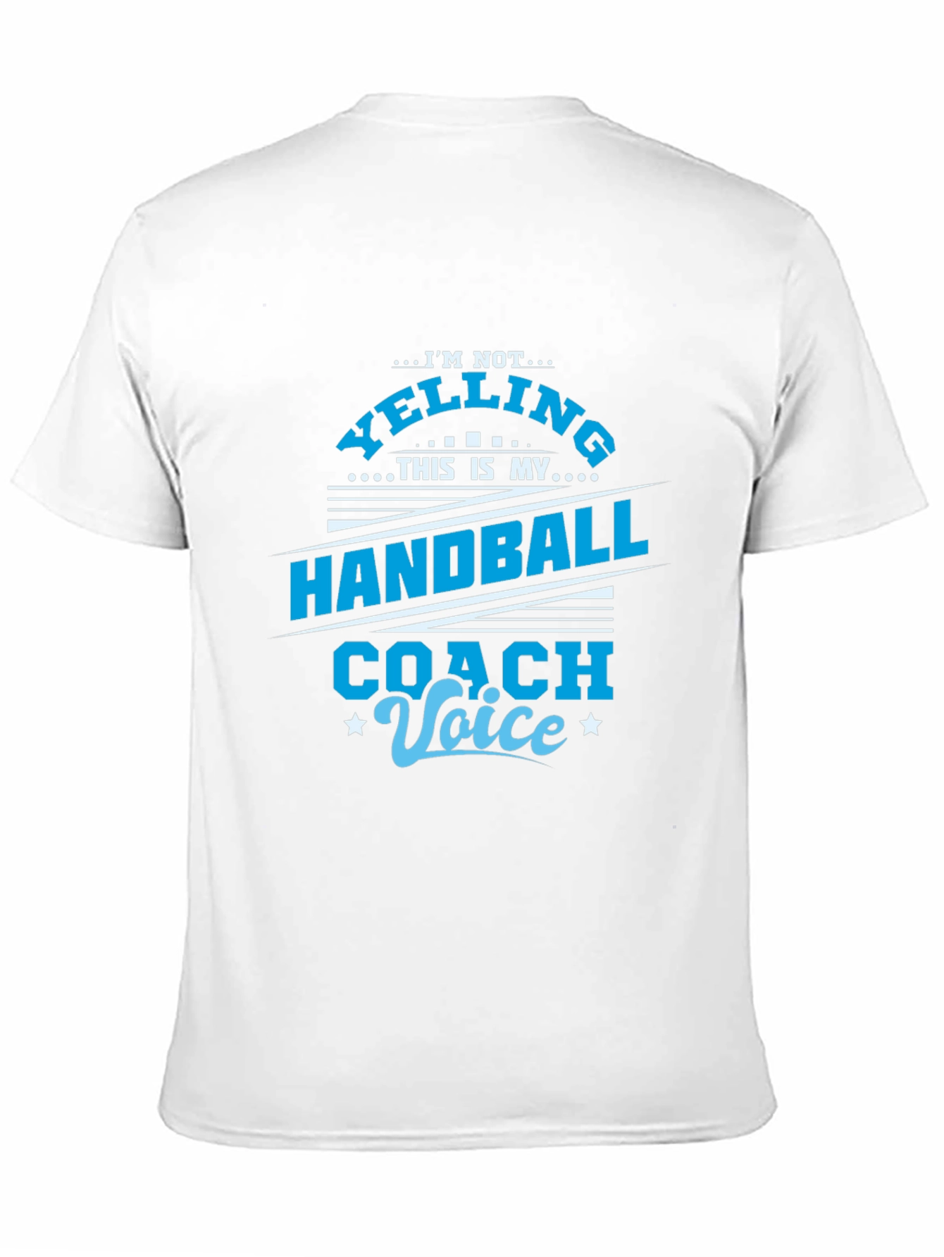 Handball Coach Voice T-Shirt - Funny Sports Tee