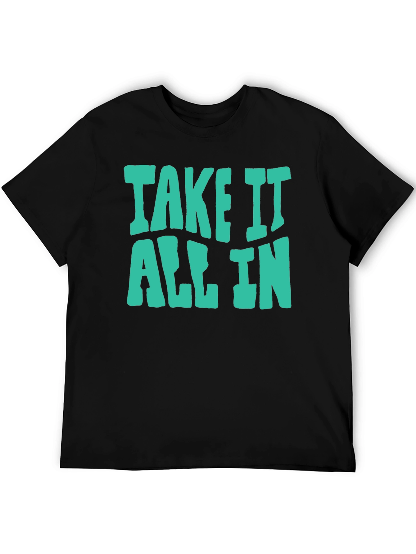 Take It All In Graphic Tee - Casual Style