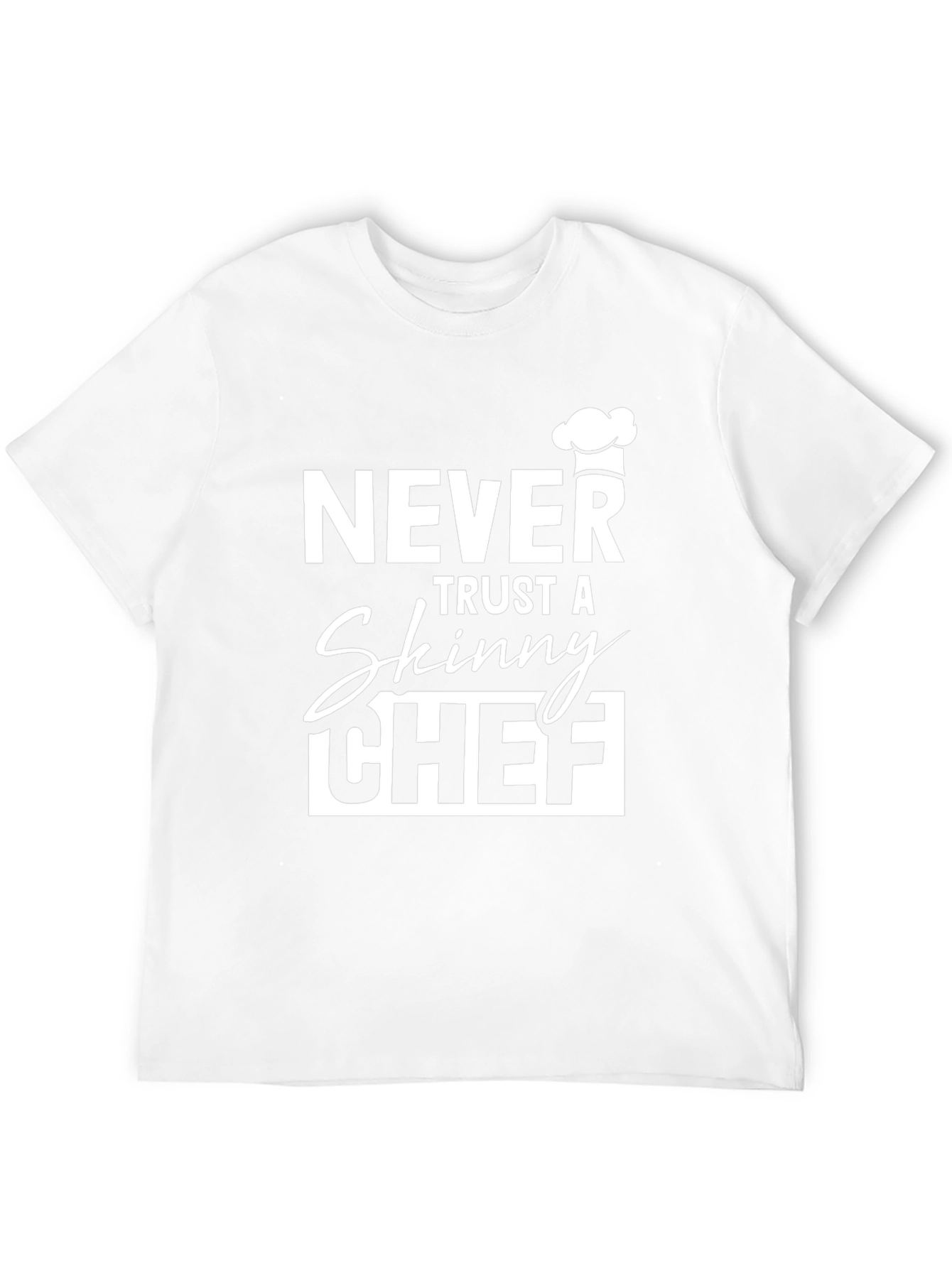 Never Trust a Skinny Chef Graphic T-Shirt - Black