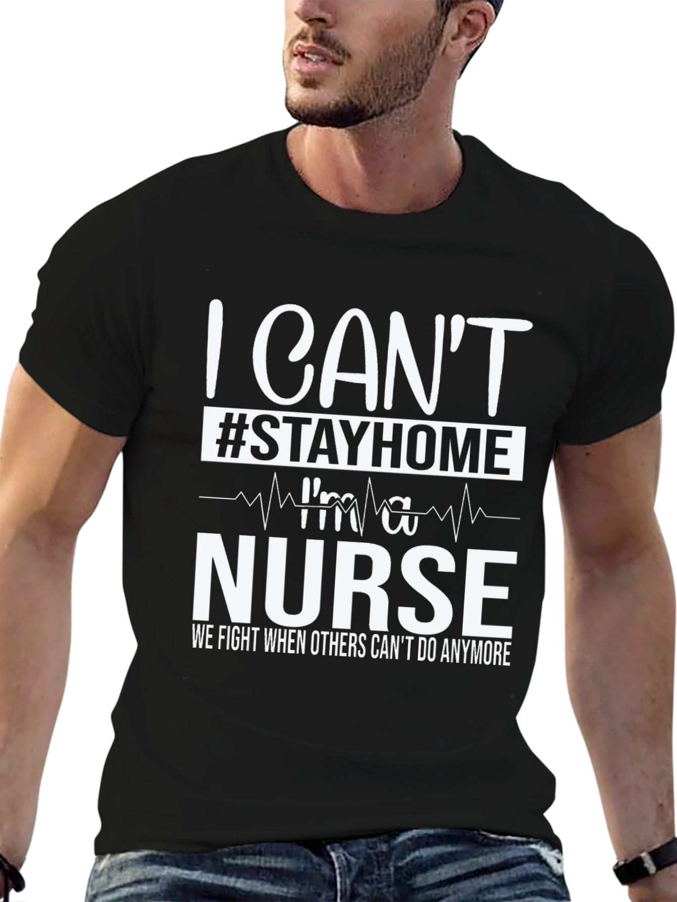 I Cant Stay Home Im a Nurse T-Shirt