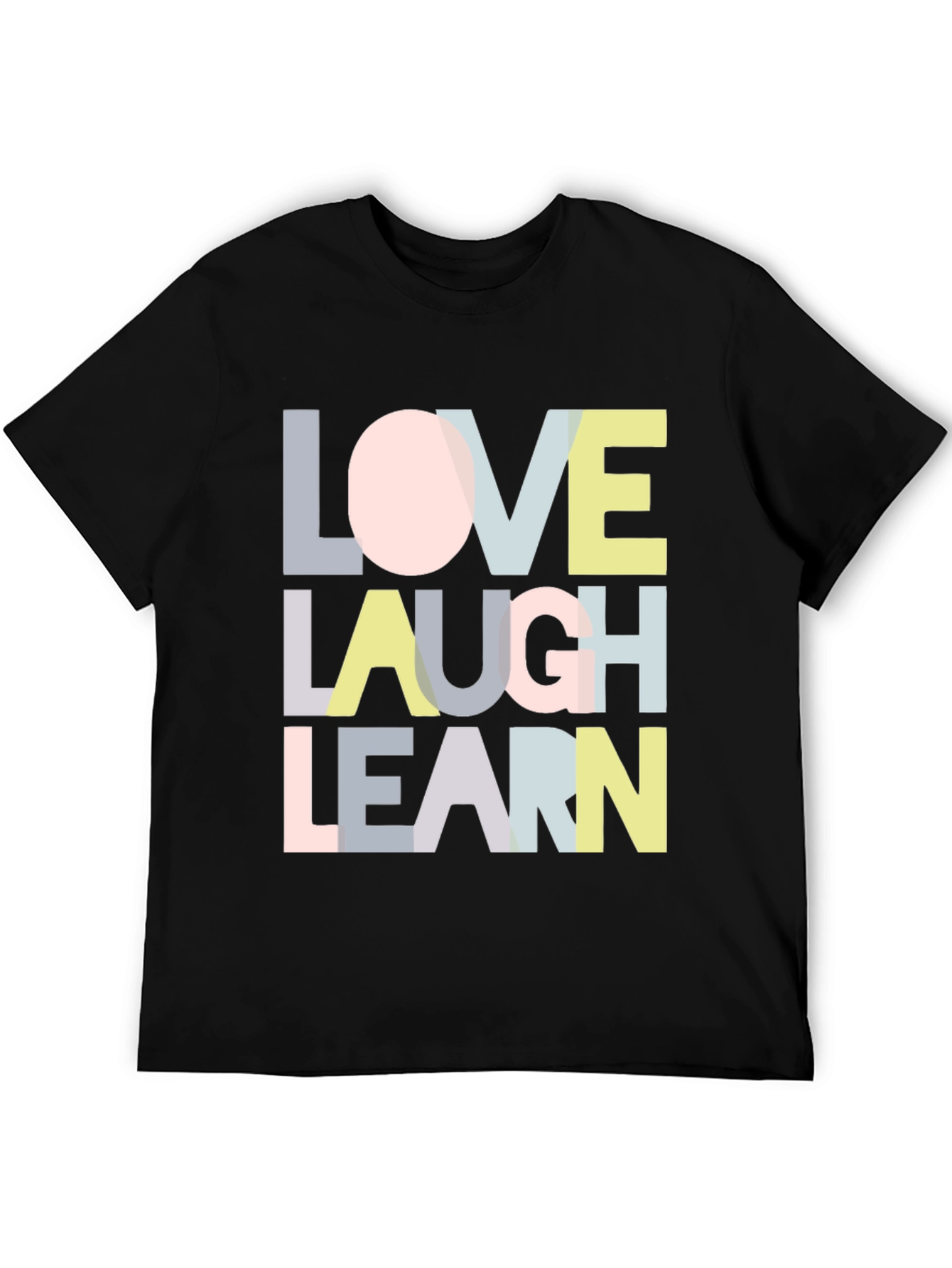 Love Laugh Learn Graphic T-Shirt - Black