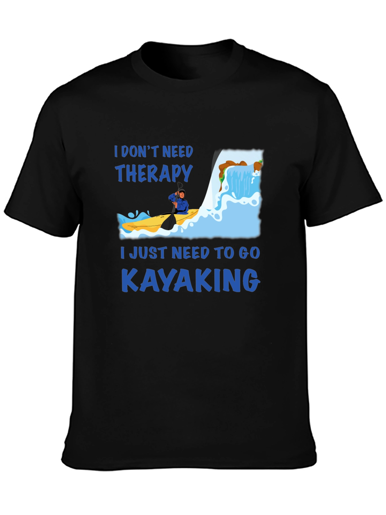Kayaking Therapy T-Shirt - Adventure Ready