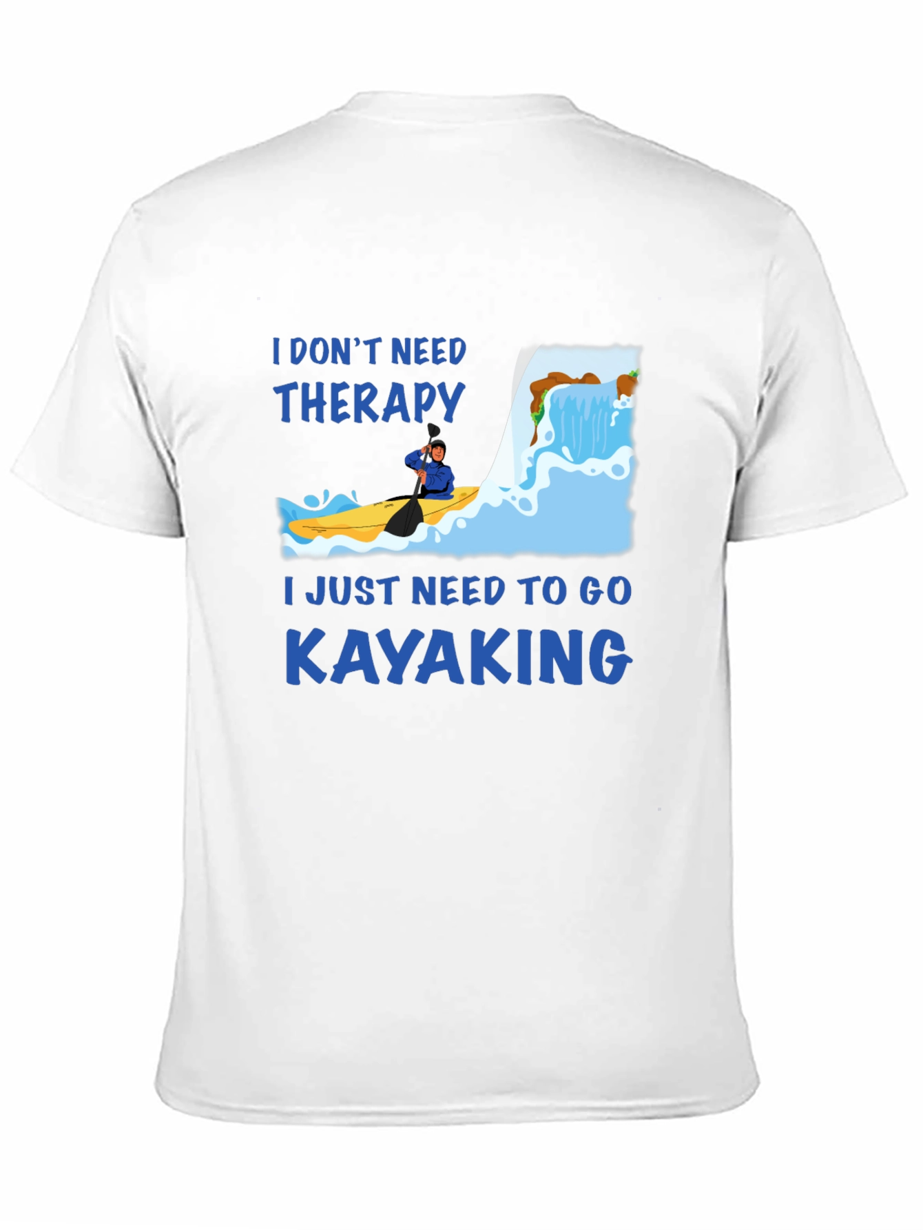 Kayaking Therapy T-Shirt - Adventure Ready