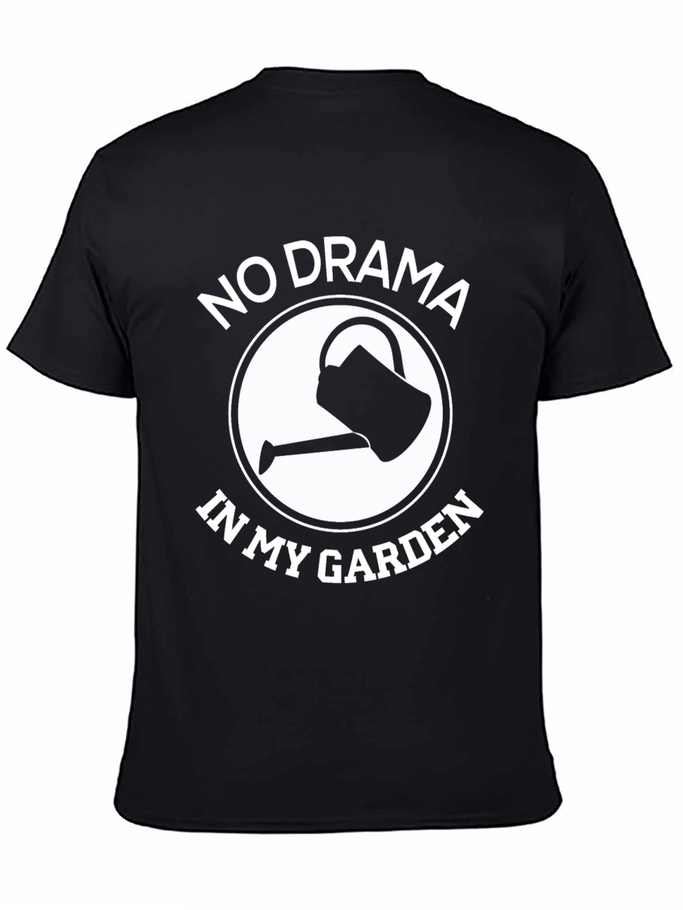 No Drama In My Garden T-Shirt - Gardener Gift