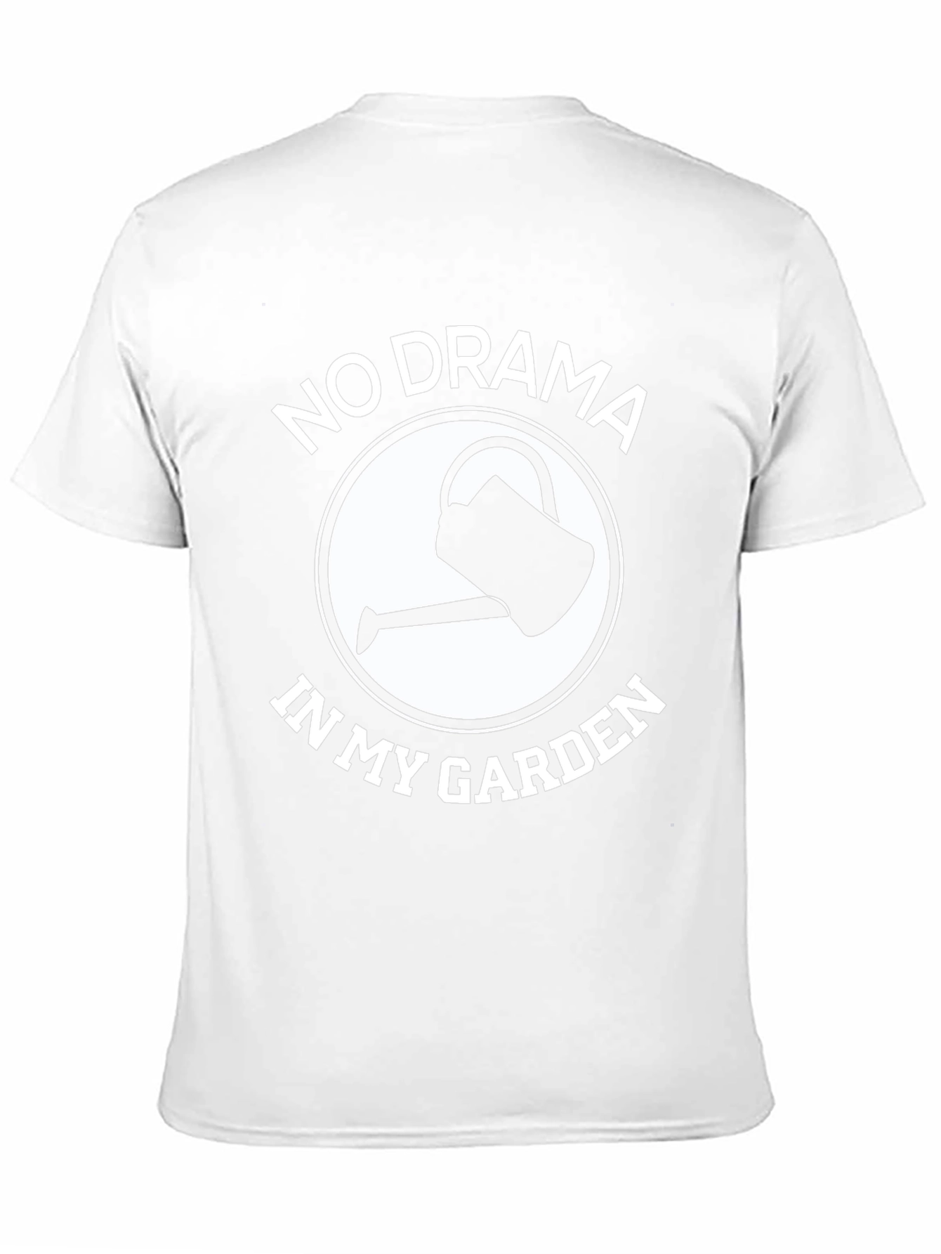 No Drama In My Garden T-Shirt - Gardener Gift