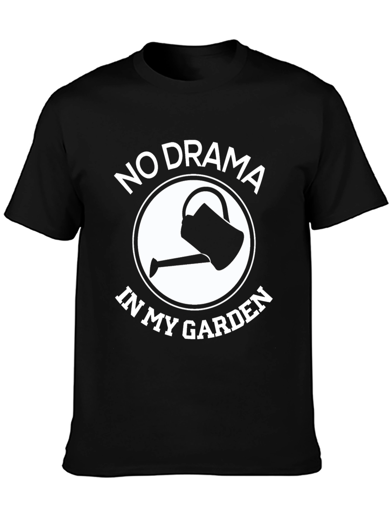 No Drama In My Garden T-Shirt - Gardener Gift