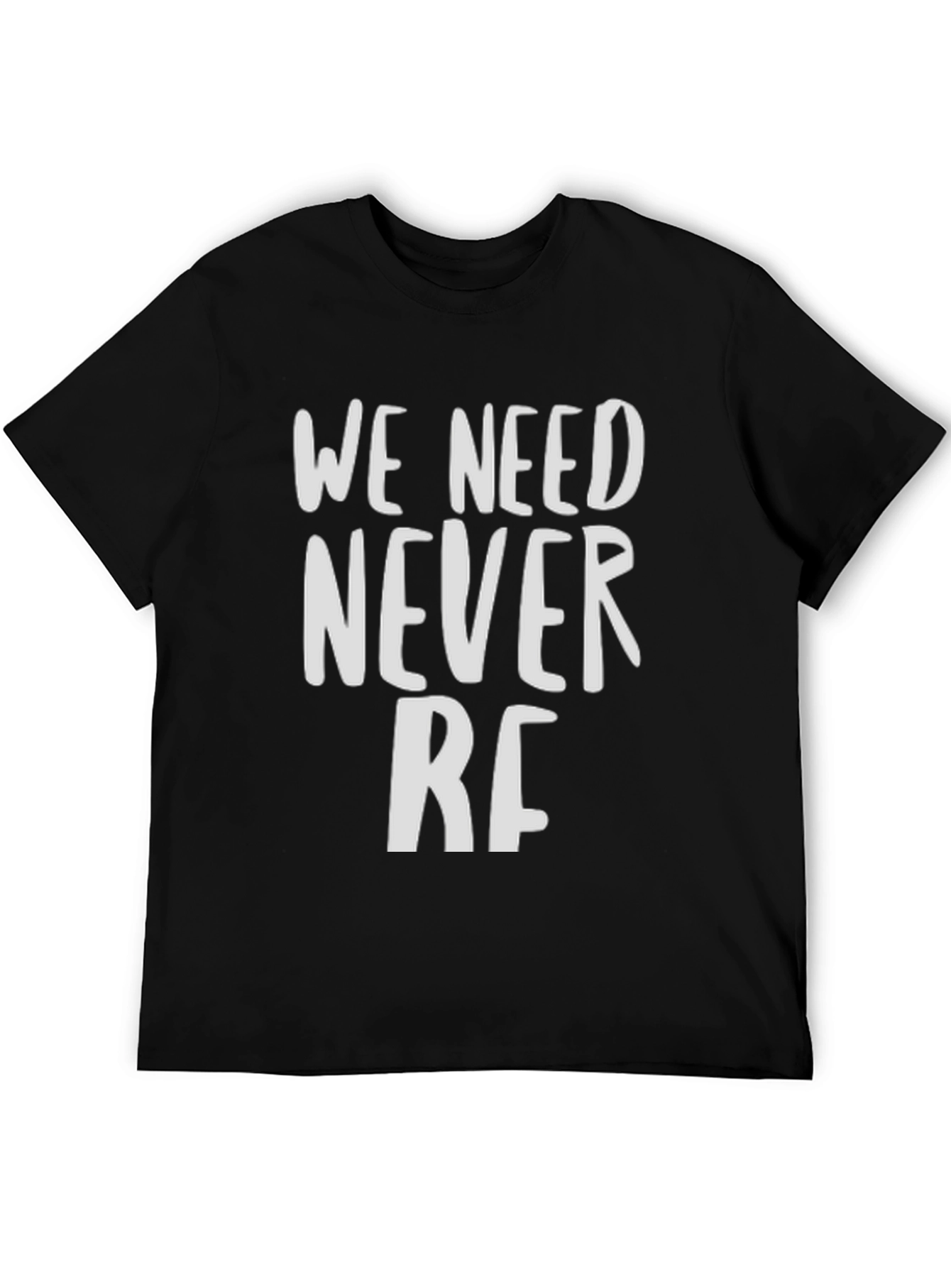 We Need Never RF Black Graphic T-Shirt