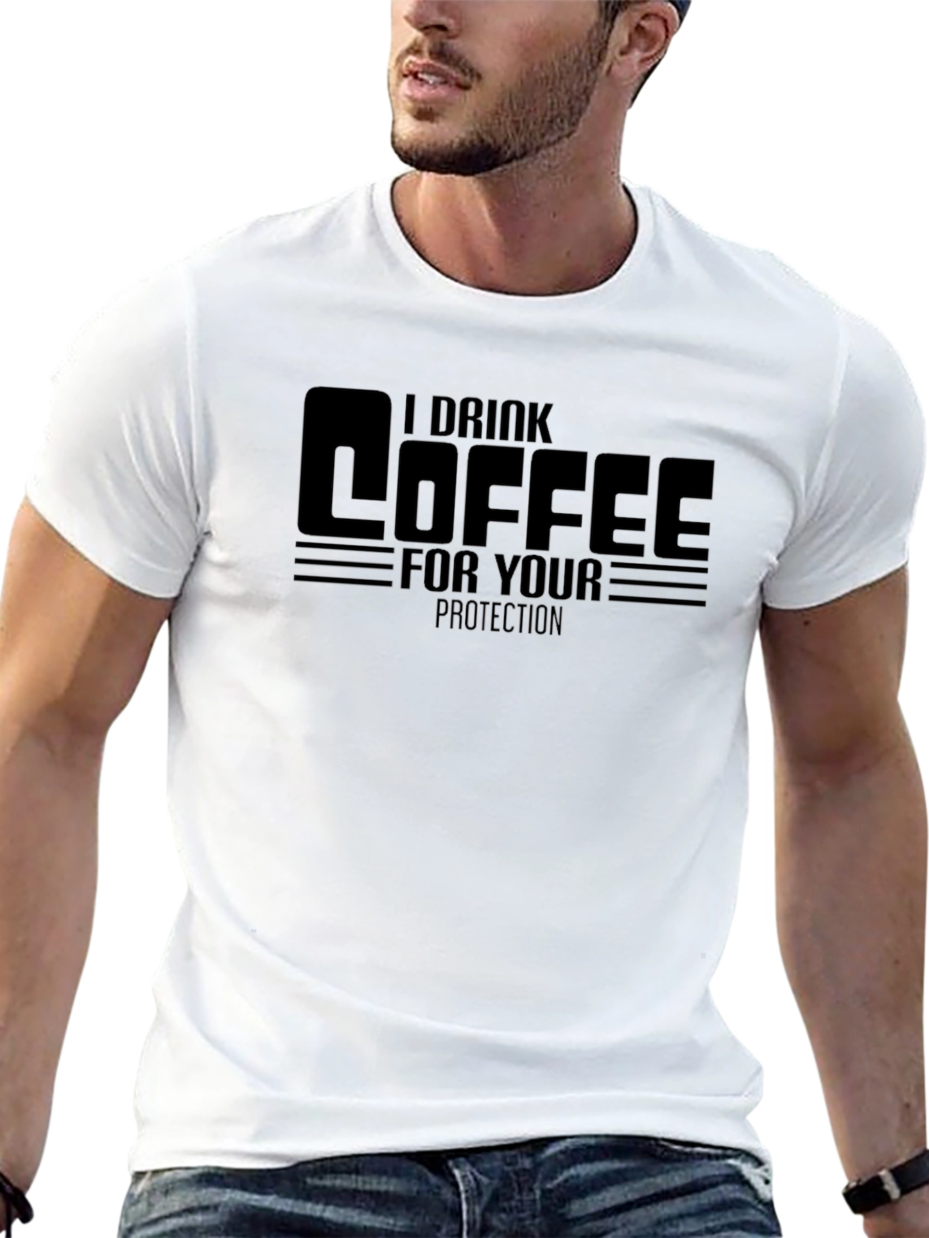 I Drink Coffee For Your Protection Black T-Shirt