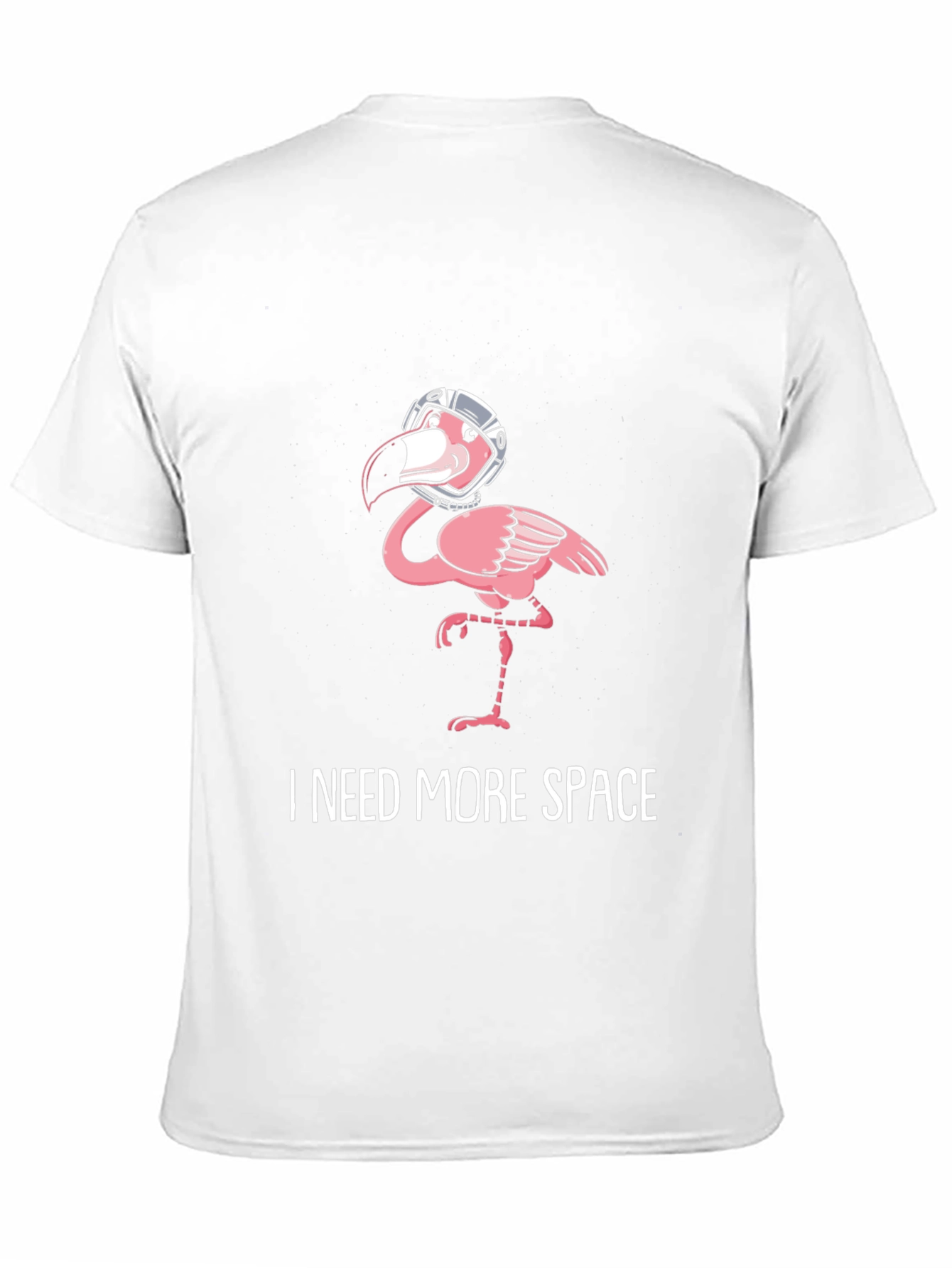 I Need More Space Flamingo T-Shirt