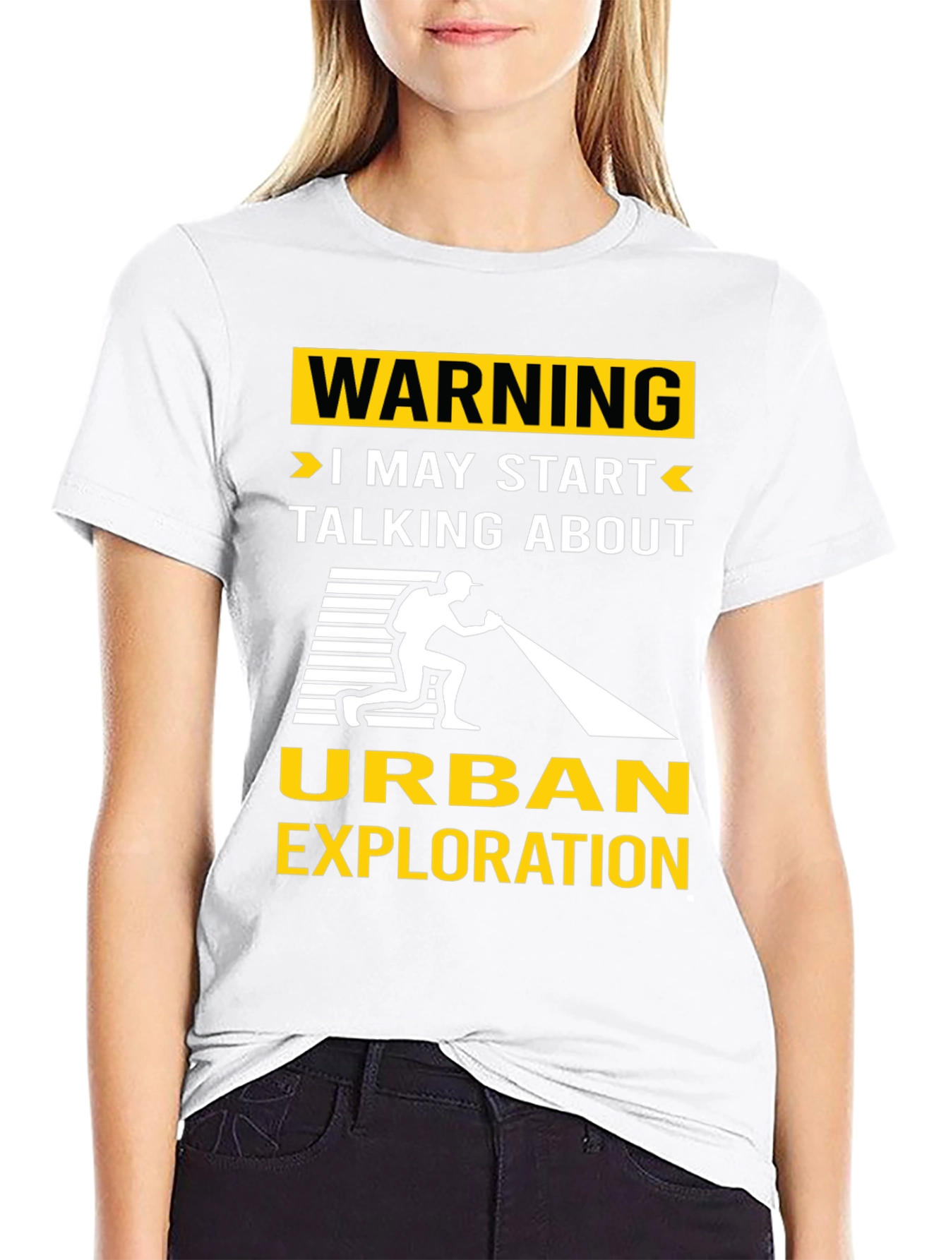 Urban Exploration T-Shirt: Warning I May Start Talking