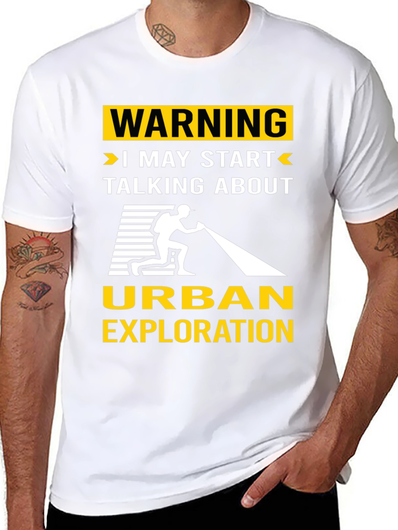 Urban Exploration T-Shirt: Warning I May Start Talking