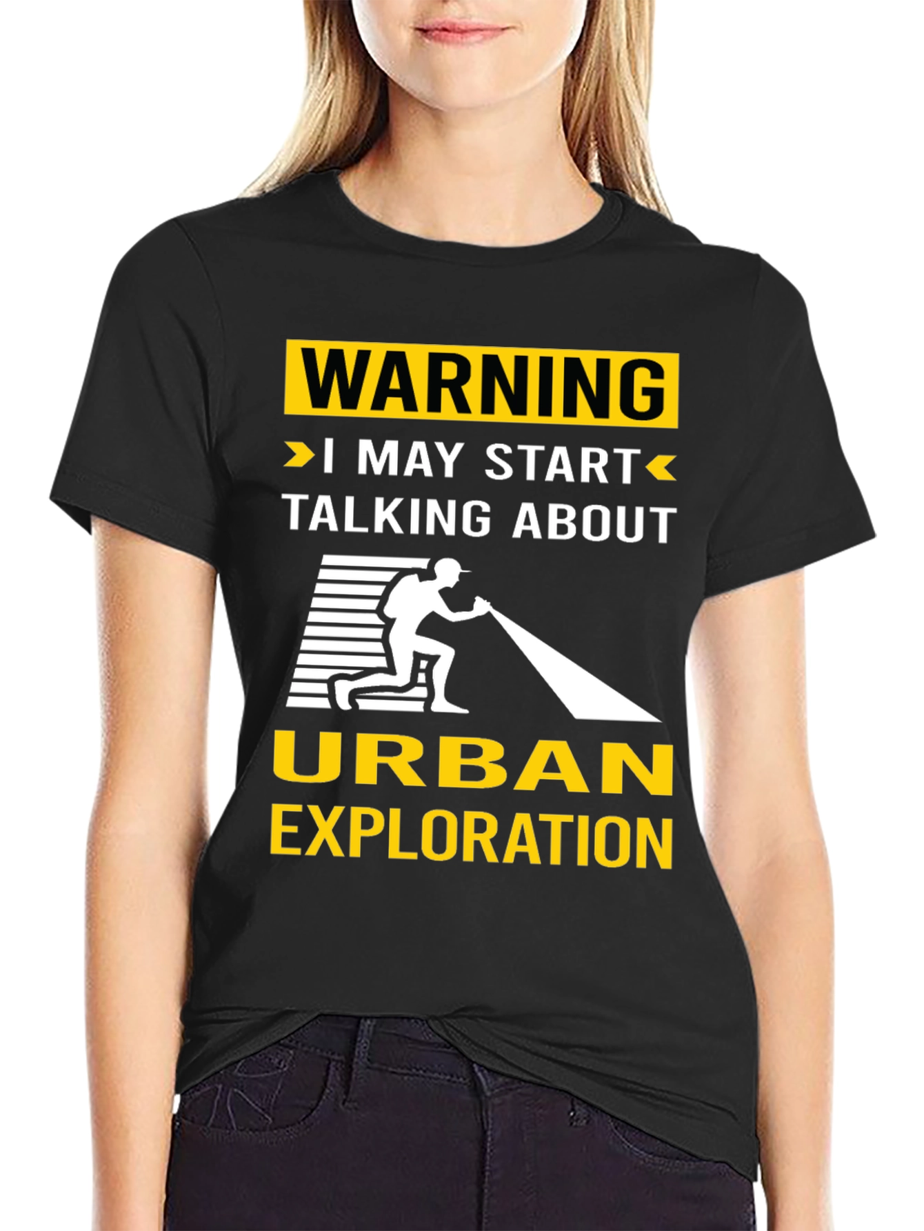 Urban Exploration T-Shirt: Warning I May Start Talking
