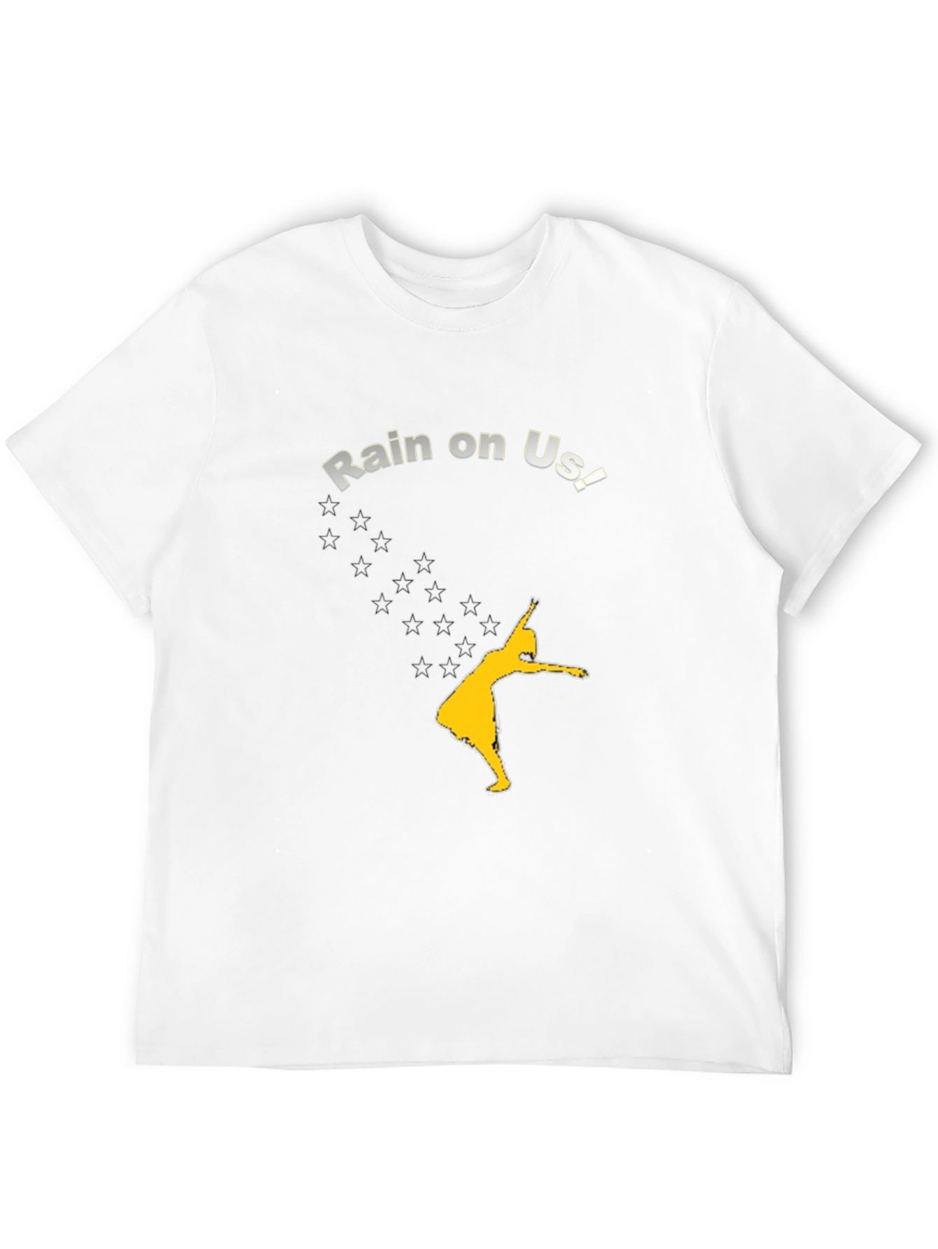 Rain On Us T-Shirt - Unique Graphic Tee