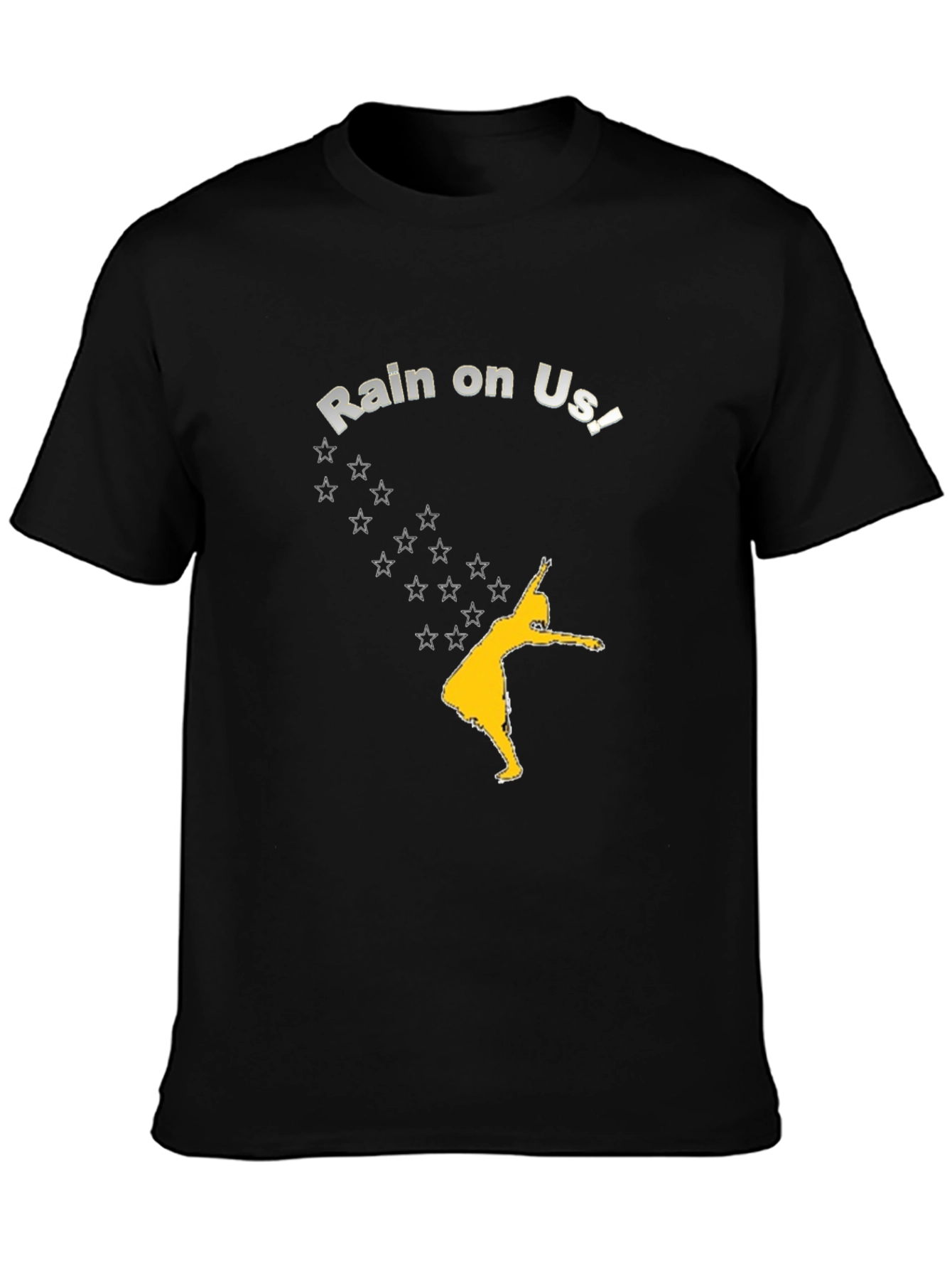 Rain On Us T-Shirt - Unique Graphic Tee