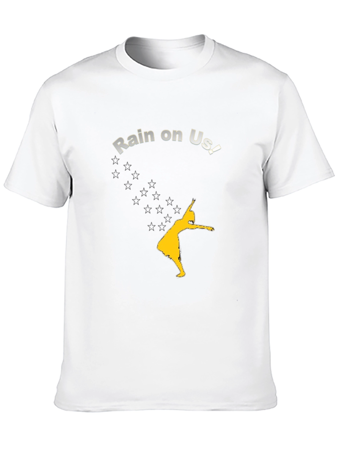 Rain On Us T-Shirt - Unique Graphic Tee