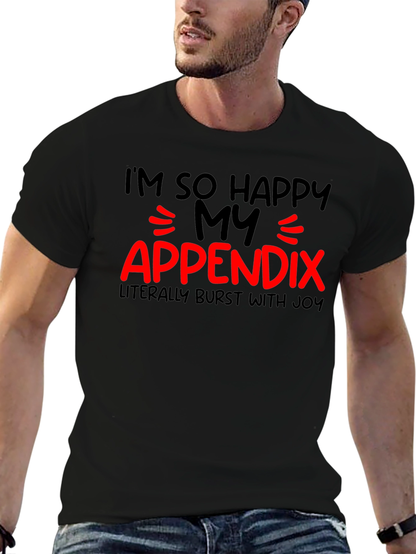 Funny Appendix Burst With Joy T-Shirt