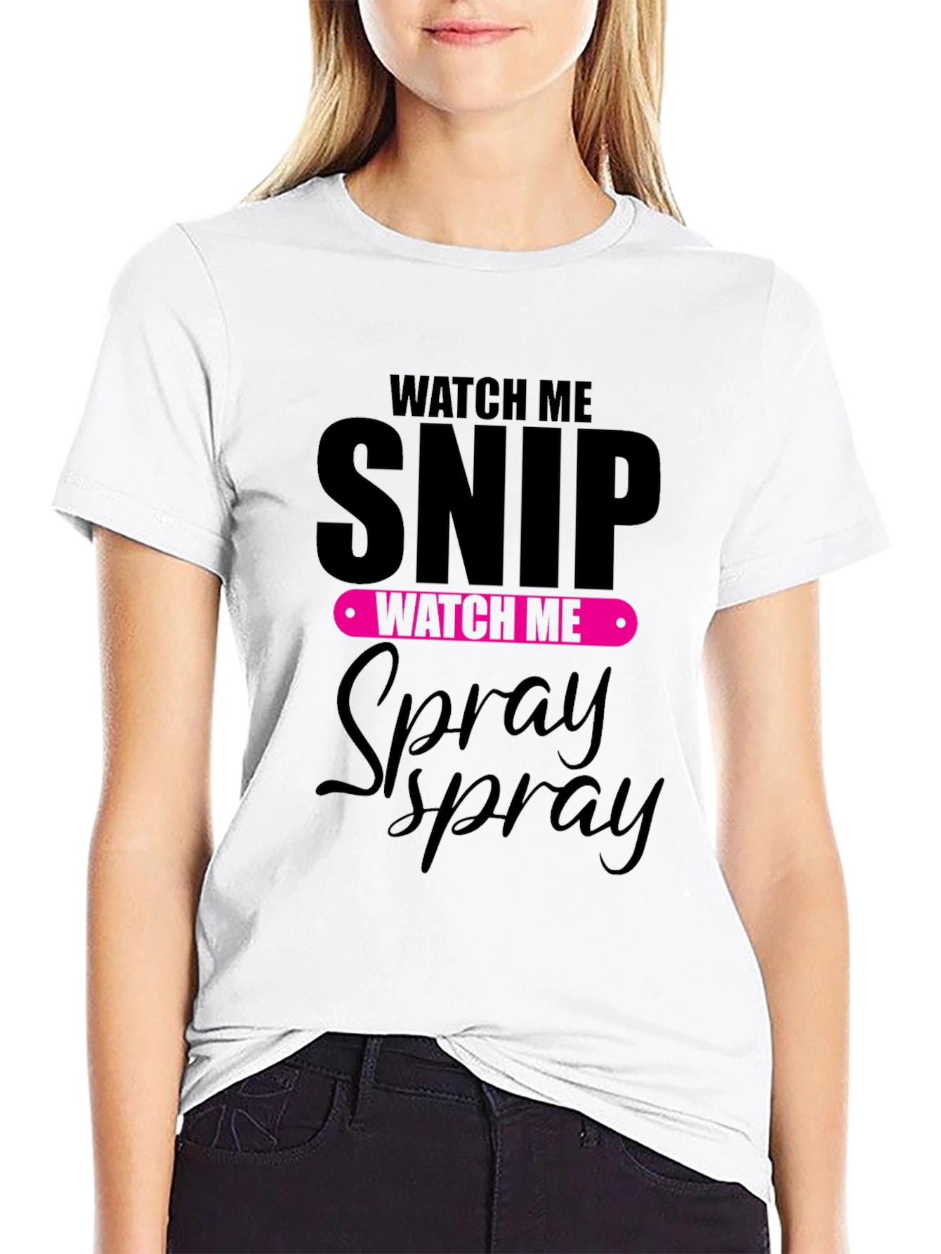 Watch Me Snip and Spray Black T-Shirt