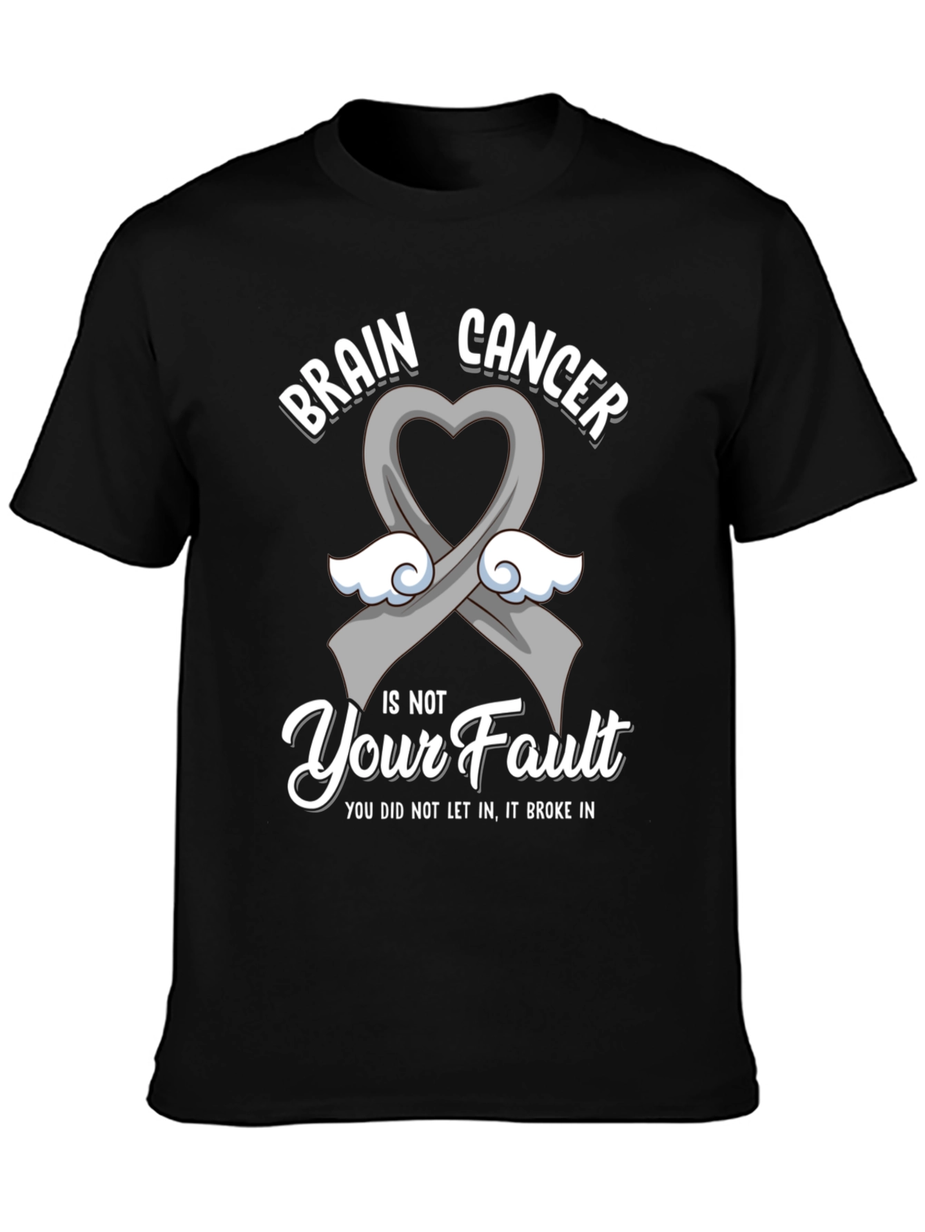 Brain Cancer Awareness T-Shirt - Its Not Your Fault