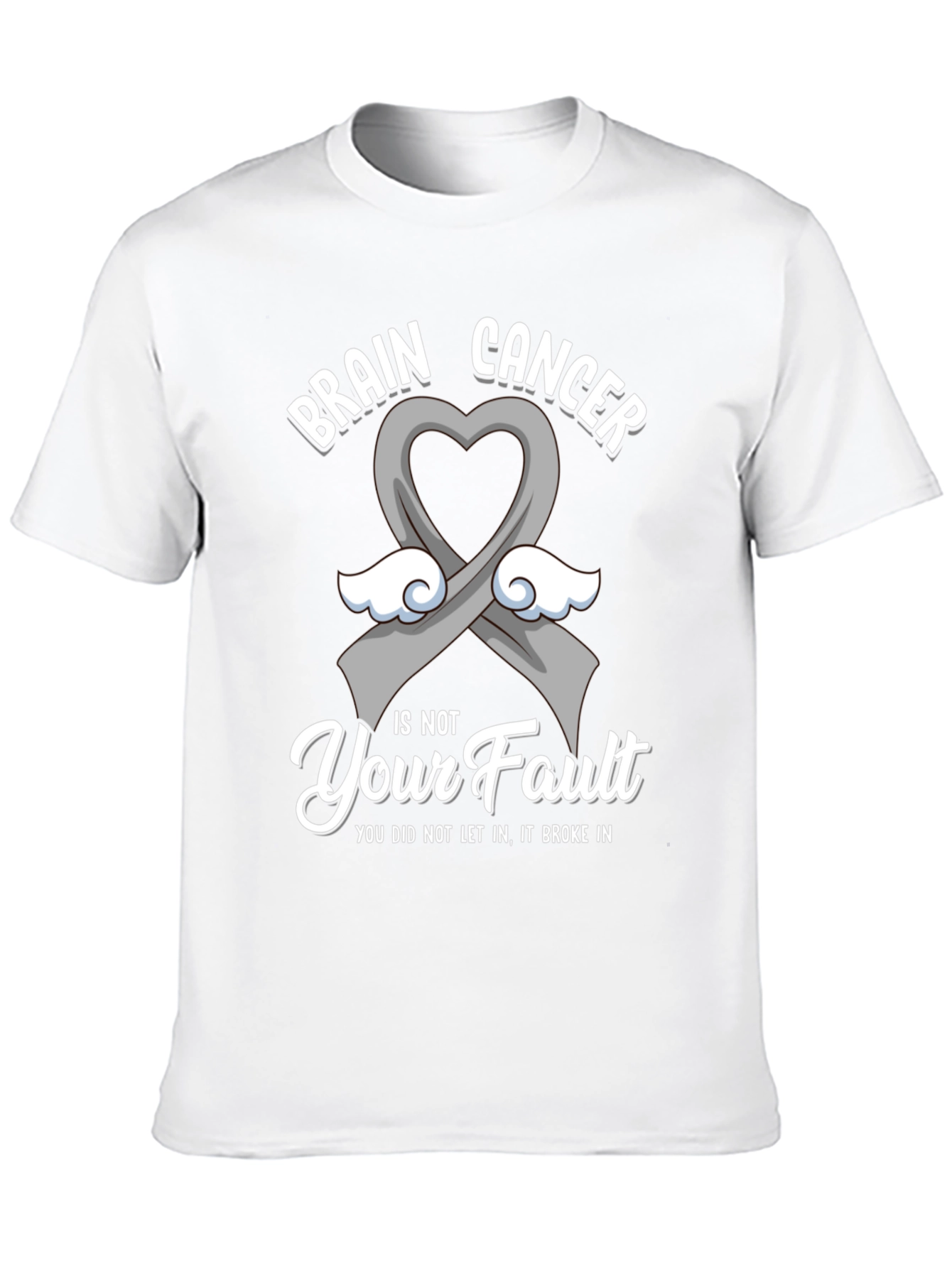 Brain Cancer Awareness T-Shirt - Its Not Your Fault