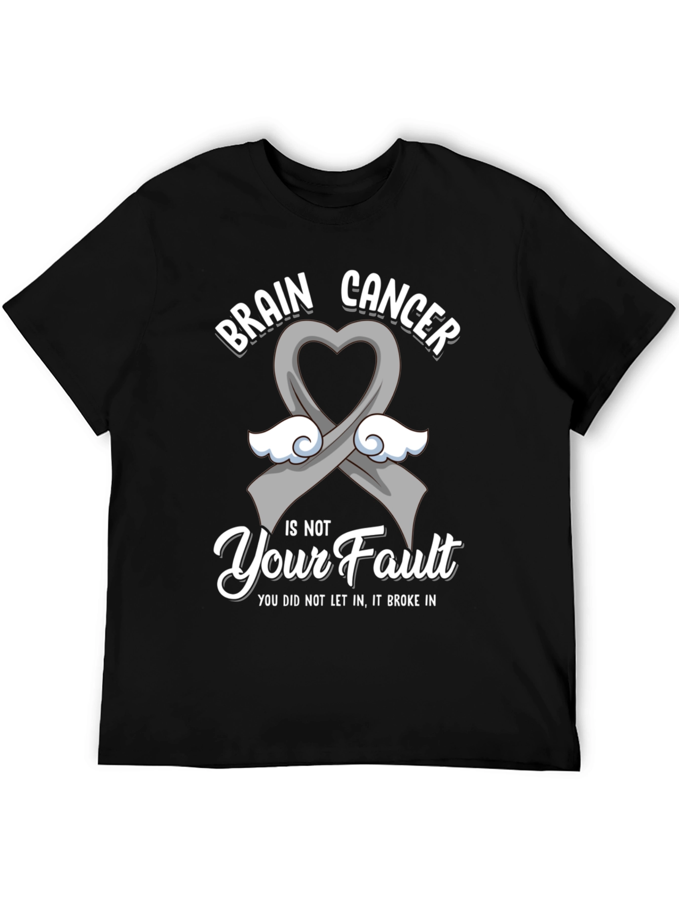 Brain Cancer Awareness T-Shirt - Its Not Your Fault