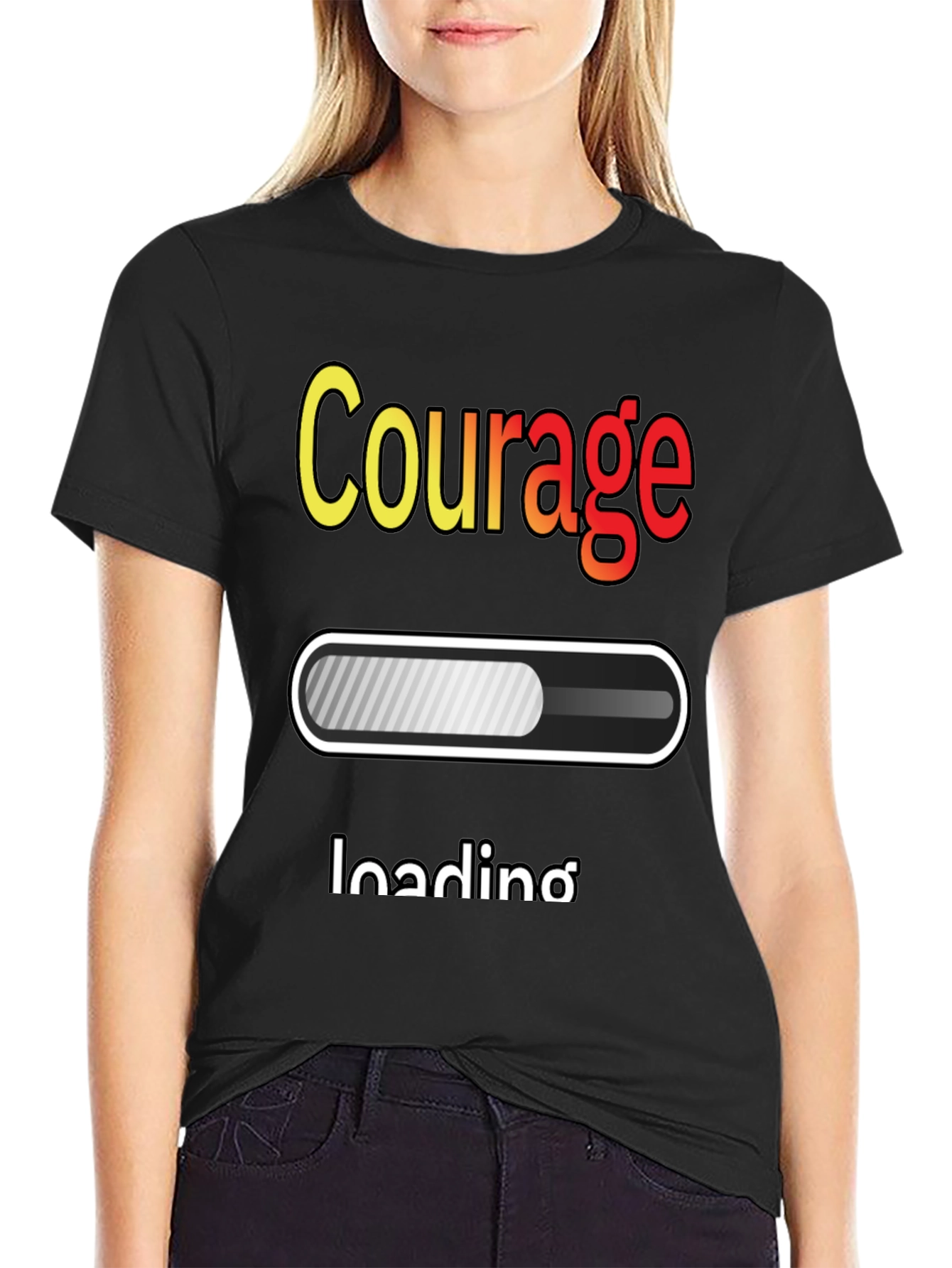 Courage Loading T-Shirt | Motivational Graphic Tee