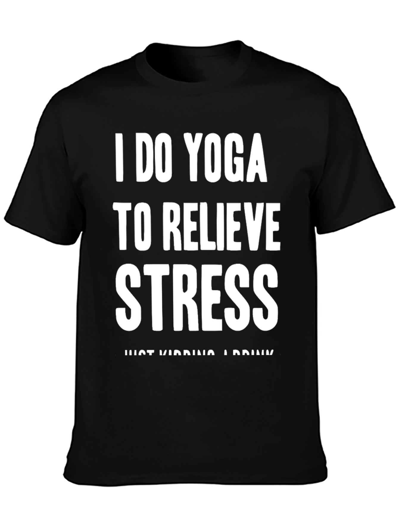 Yoga & Drinking T-Shirt: Relieve Stress Funny Tee