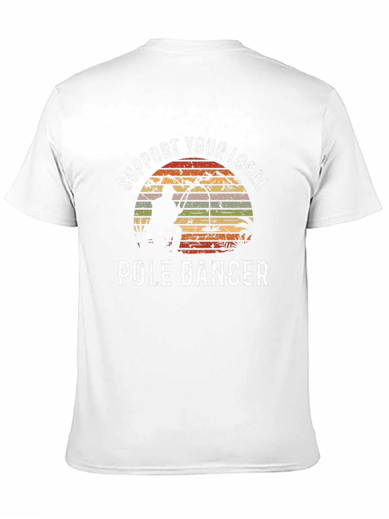 Support Your Local Pole Dancer Fishing T-Shirt