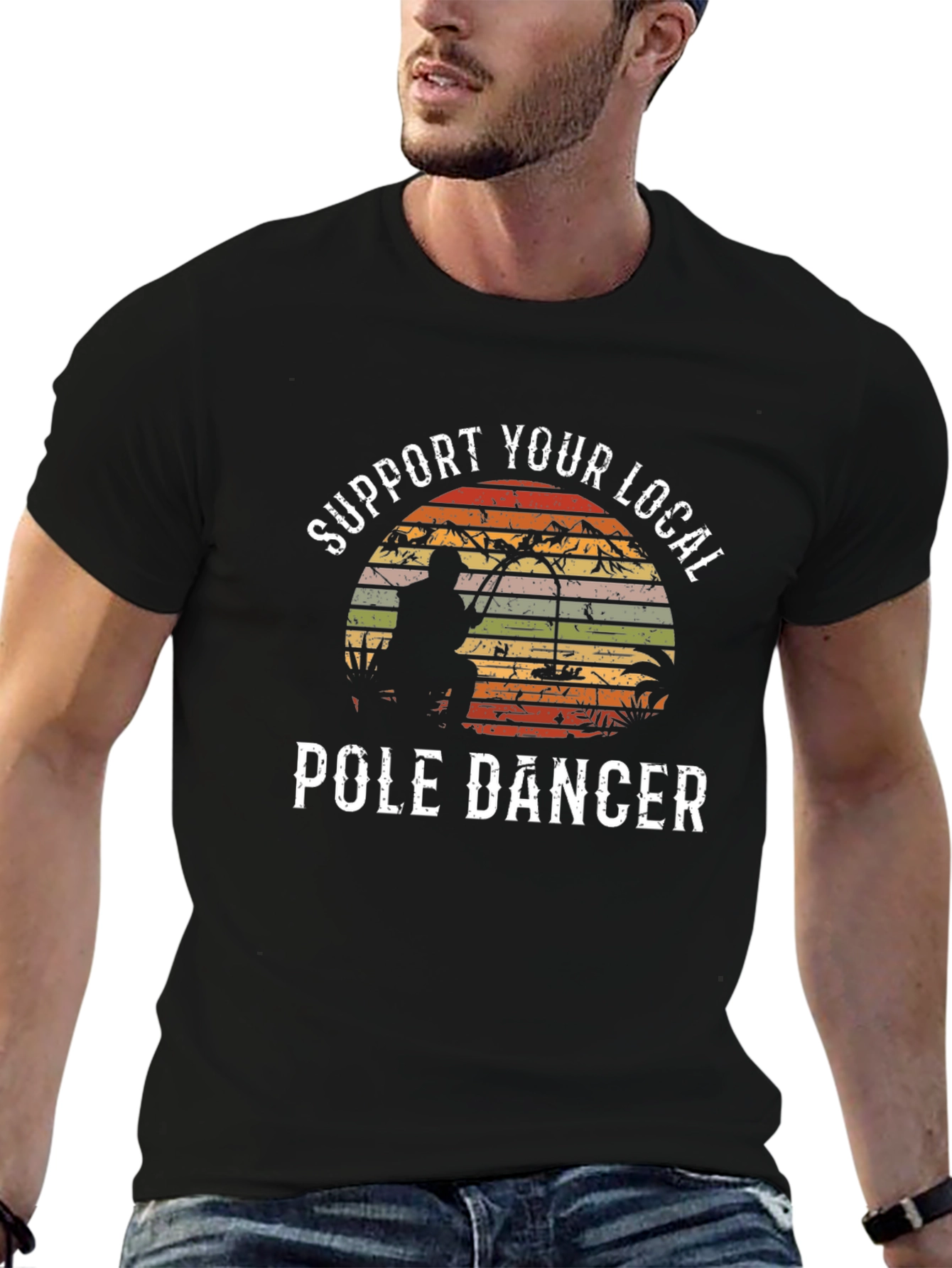 Support Your Local Pole Dancer Fishing T-Shirt