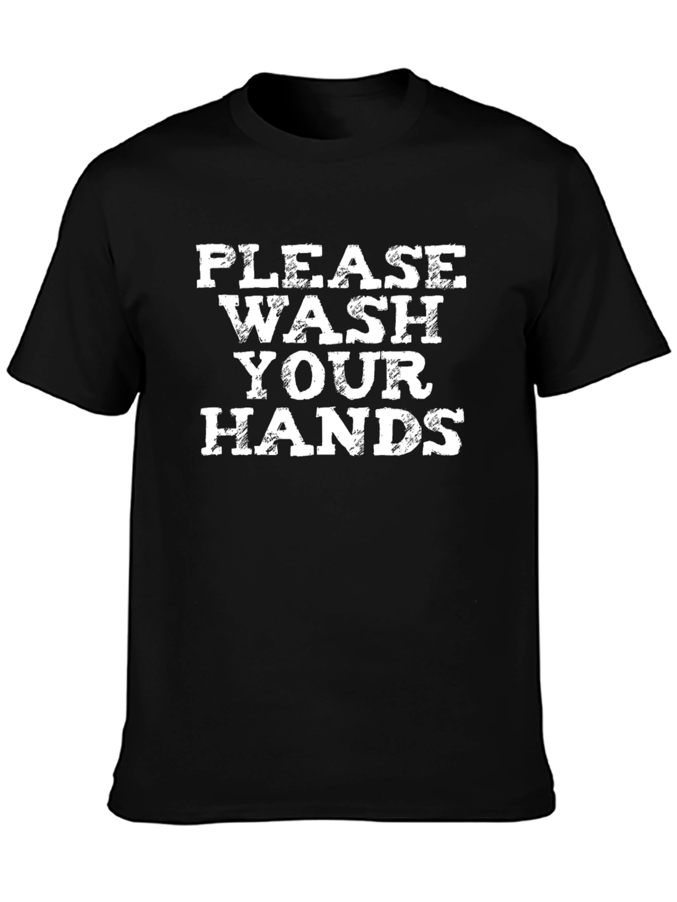 Please Wash Your Hands Graphic T-Shirt