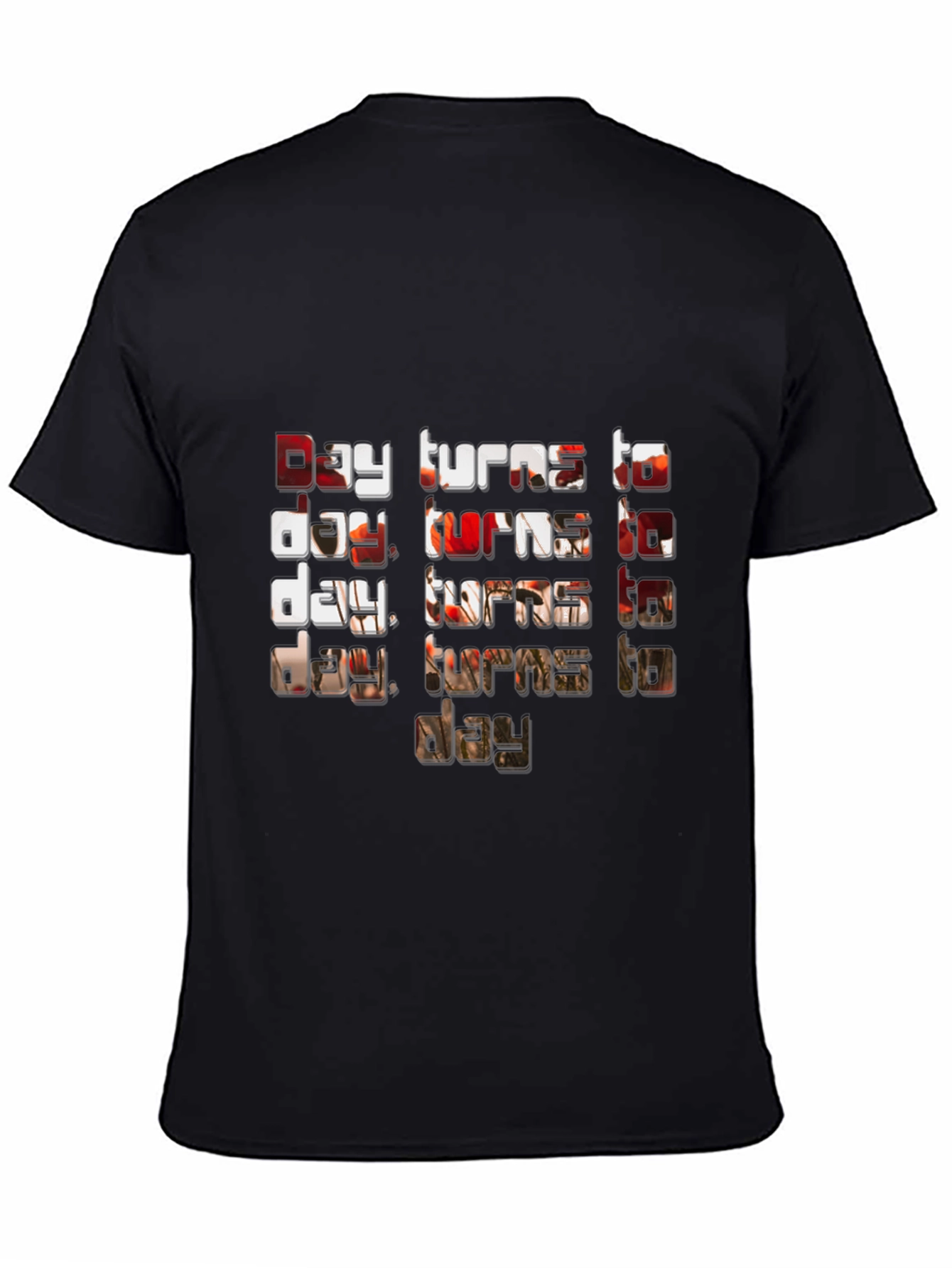 Day Turns To Day Graphic T-Shirt