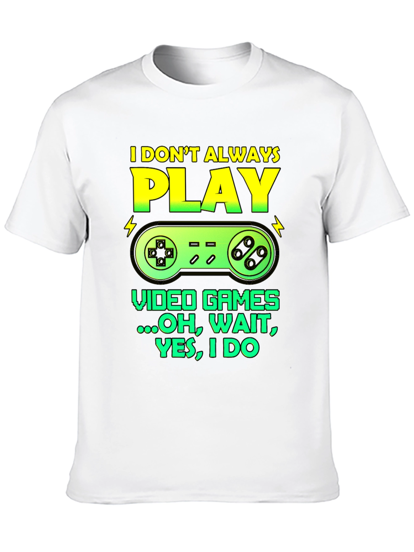 Gamer Graphic Tee - I Dont Always Play