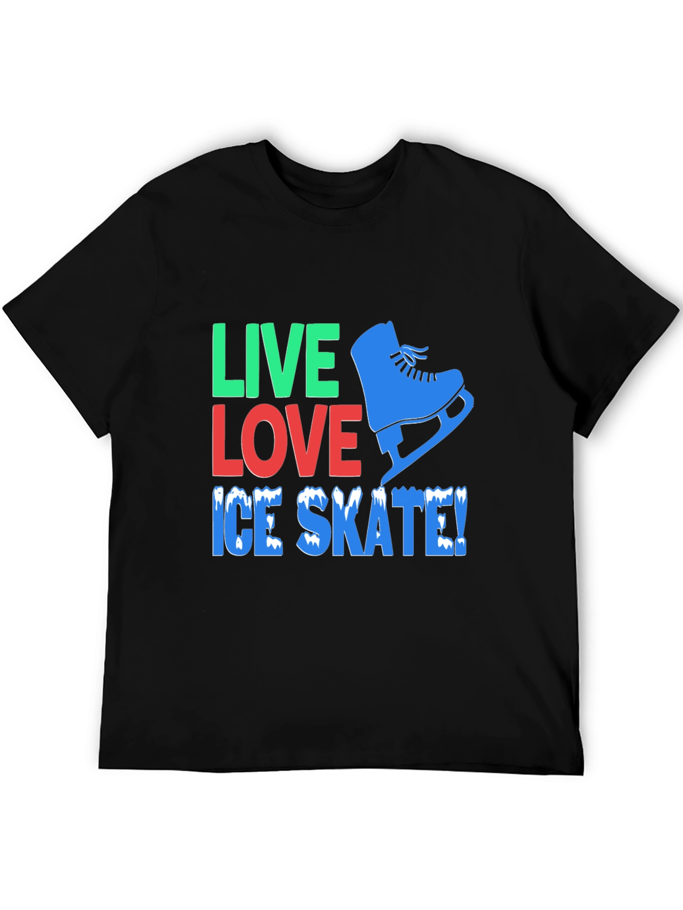 Live Love Ice Skate Black Graphic T-Shirt