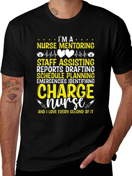 Charge Nurse Tee - I Love Every Second