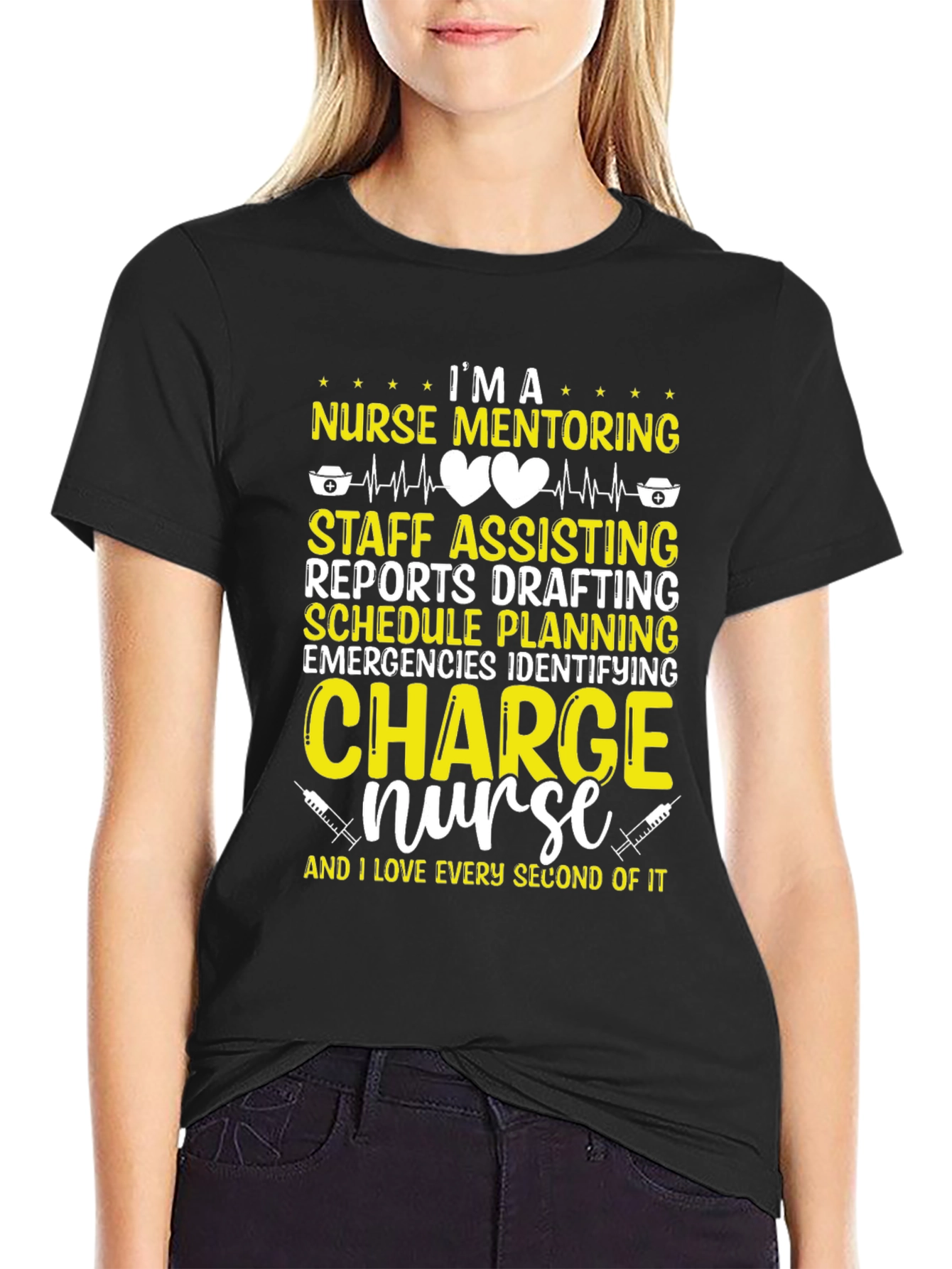 Charge Nurse Tee - I Love Every Second