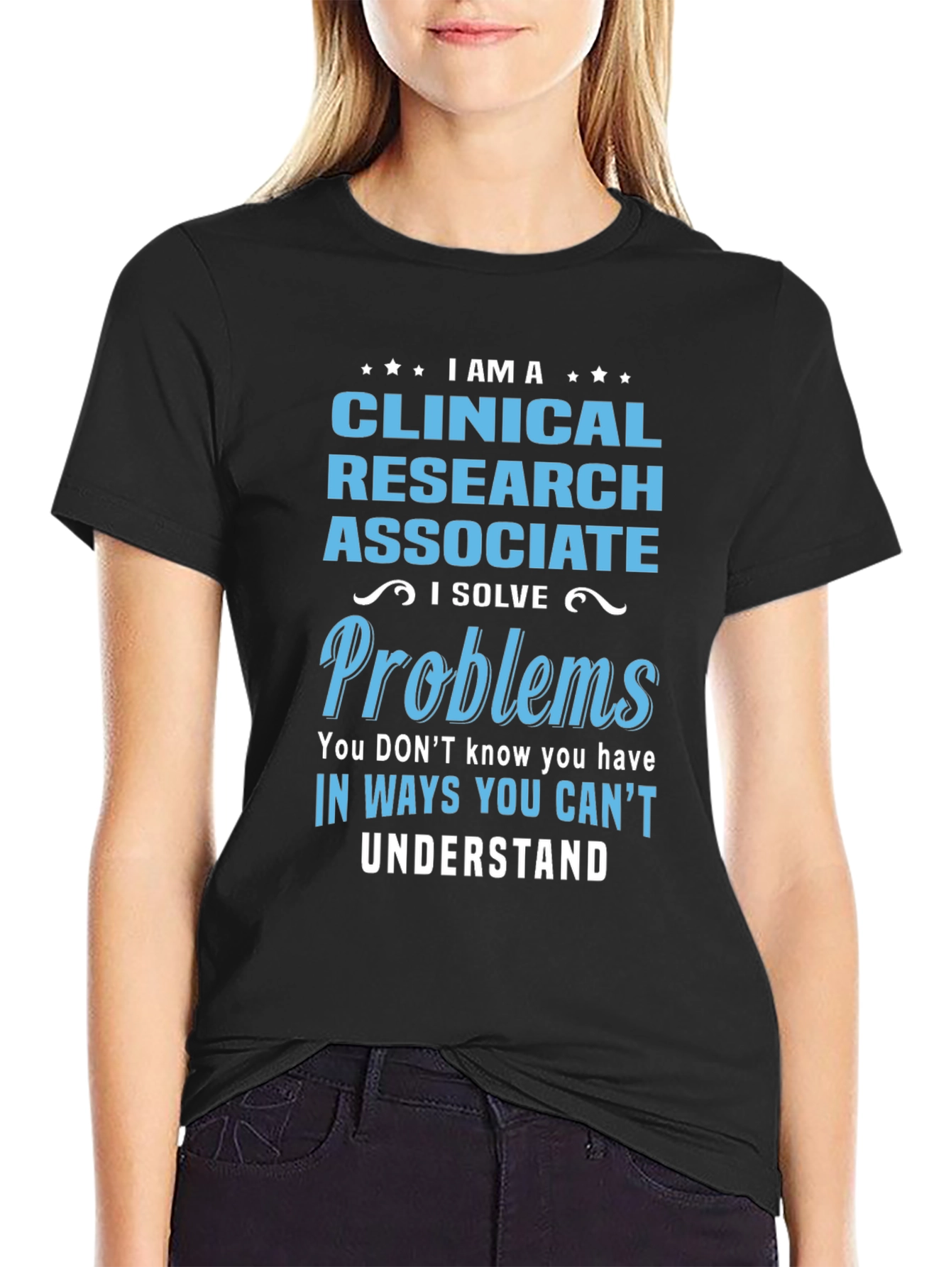 Clinical Research Associate T-Shirt